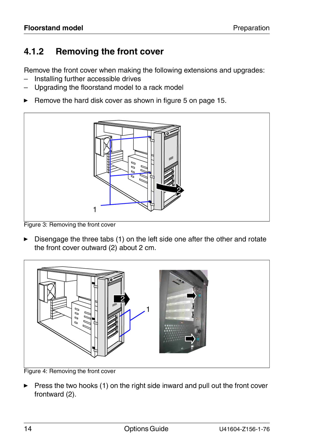 Fujitsu TX150 S3 manual Removing the front cover, Floorstand model 