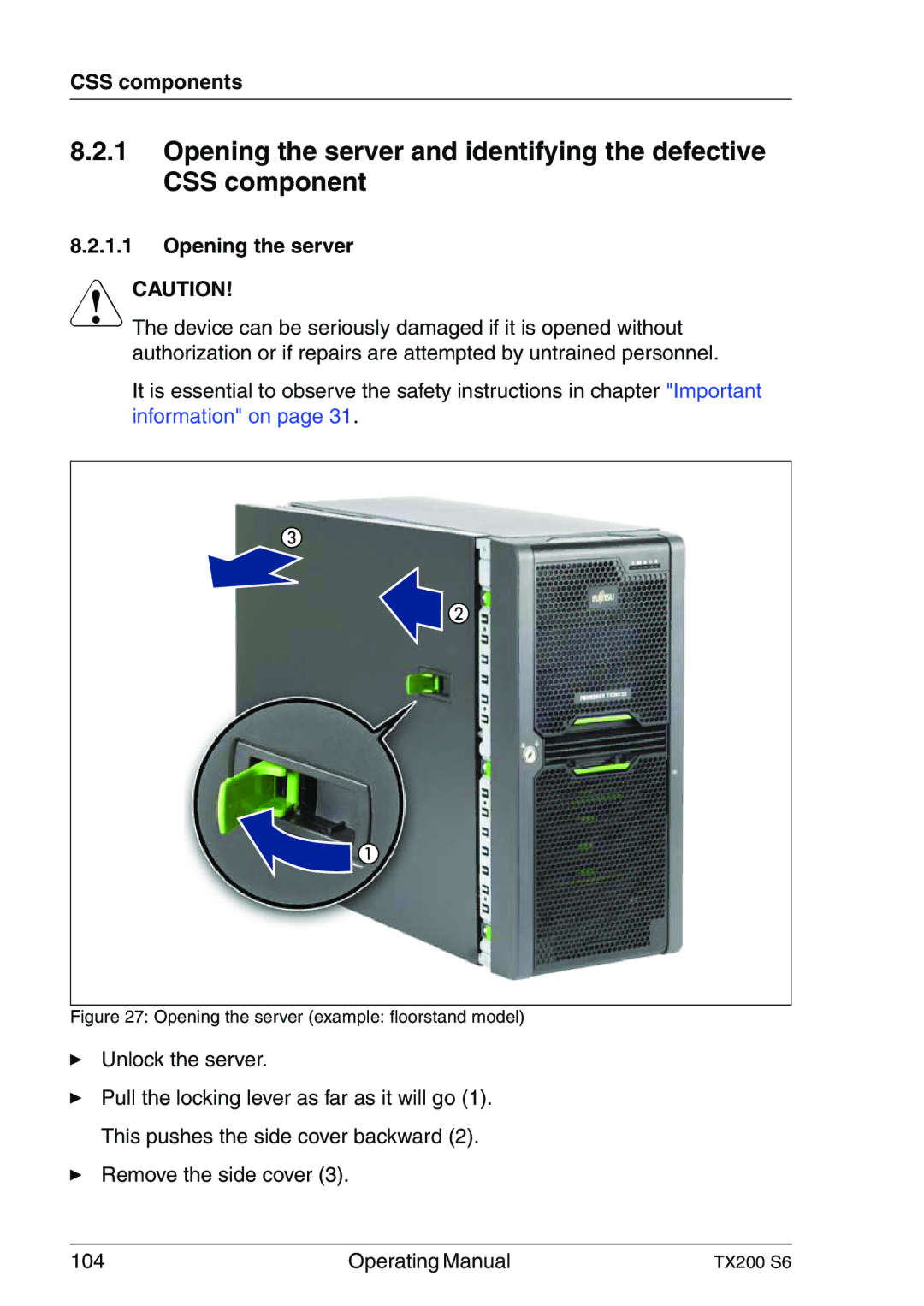 Fujitsu TX200 S6 manual Opening the server example floorstand model 