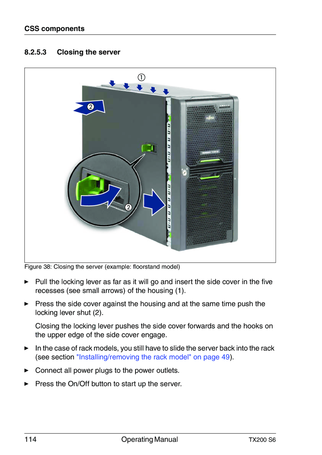 Fujitsu TX200 S6 manual CSS components Closing the server, Closing the server example floorstand model 