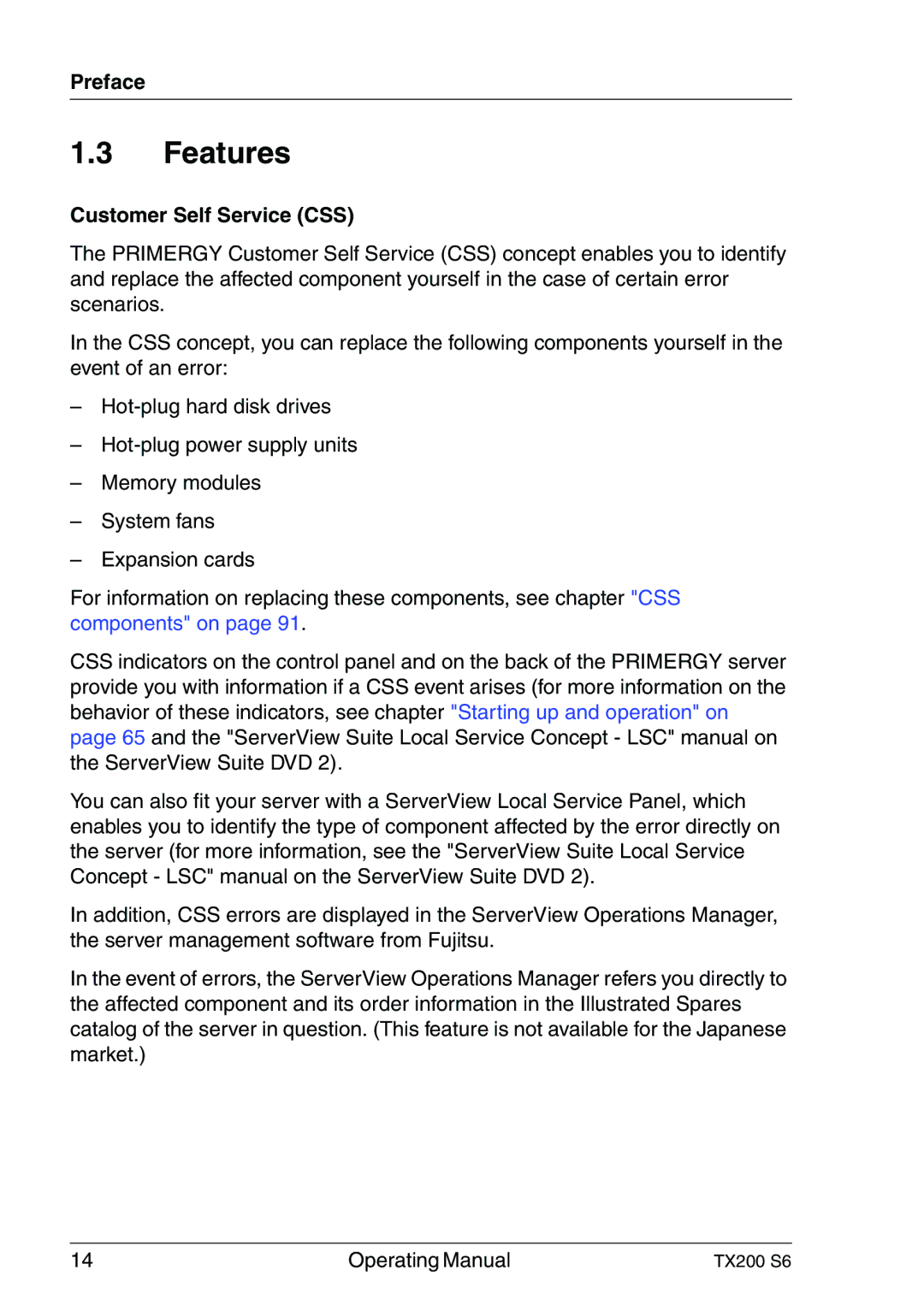 Fujitsu TX200 S6 manual Features, Customer Self Service CSS 