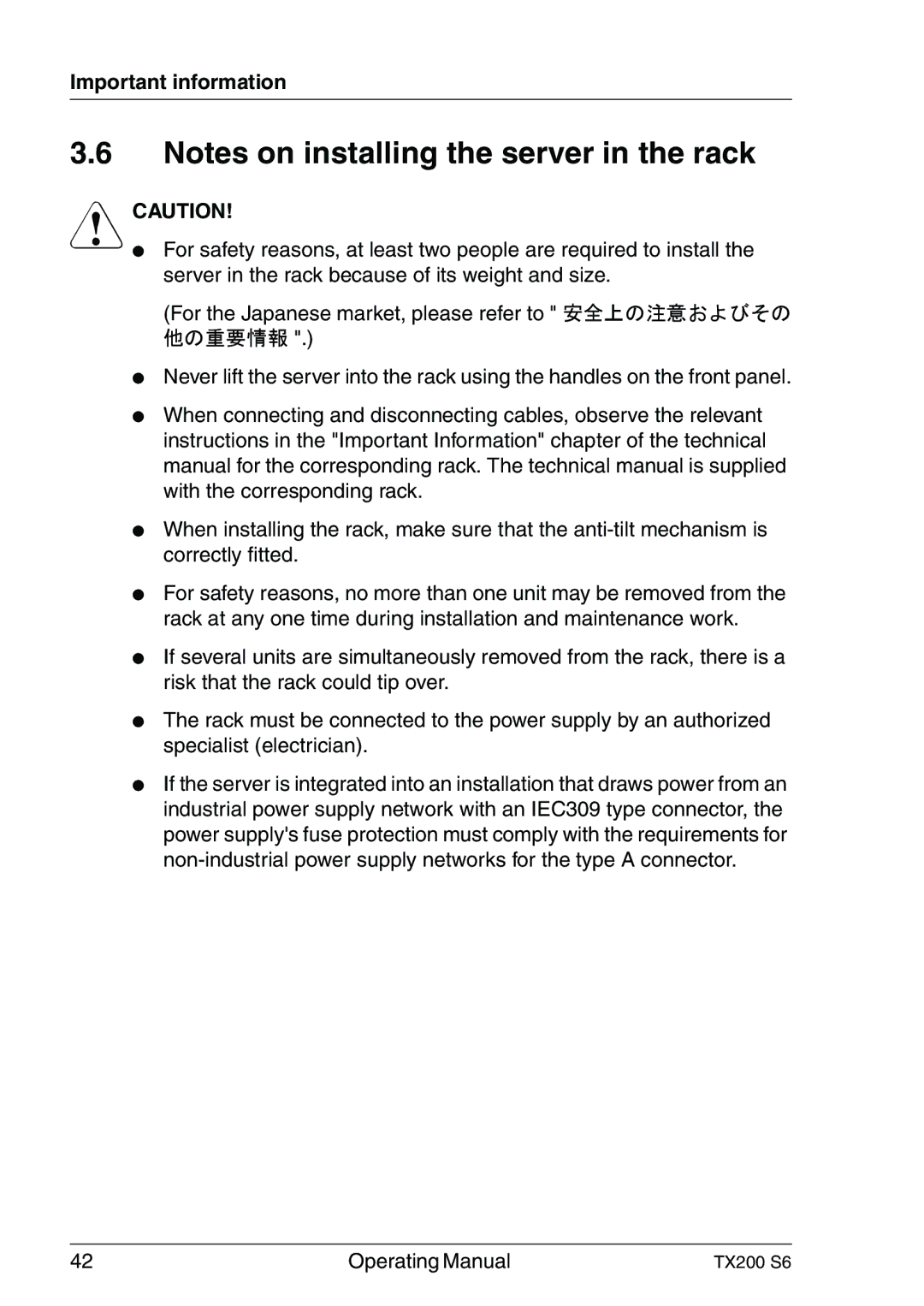 Fujitsu TX200 S6 manual For the Japanese market, please refer to 安全上の注意およびその 他の重要情報 