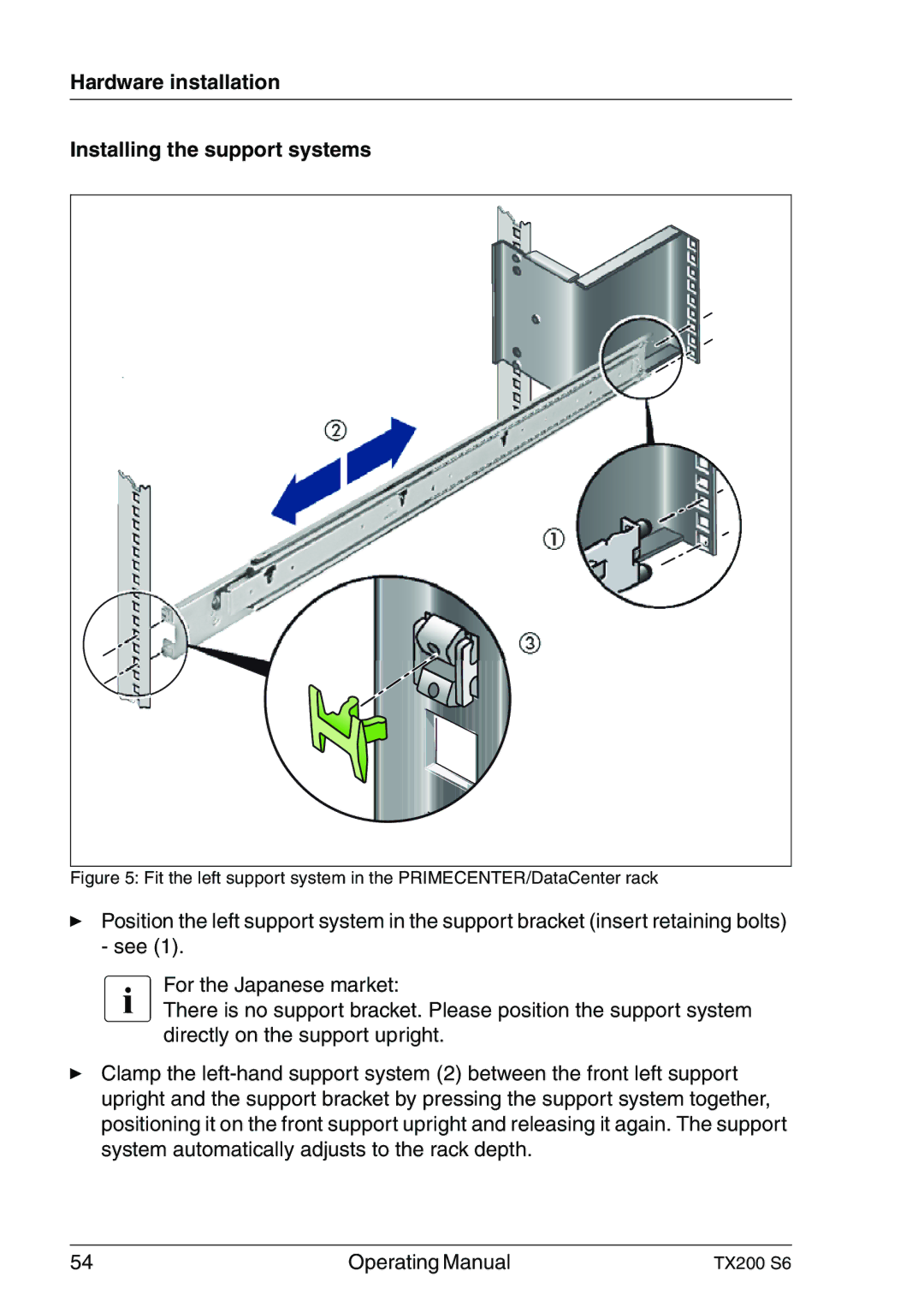 Fujitsu TX200 S6 manual Hardware installation Installing the support systems 