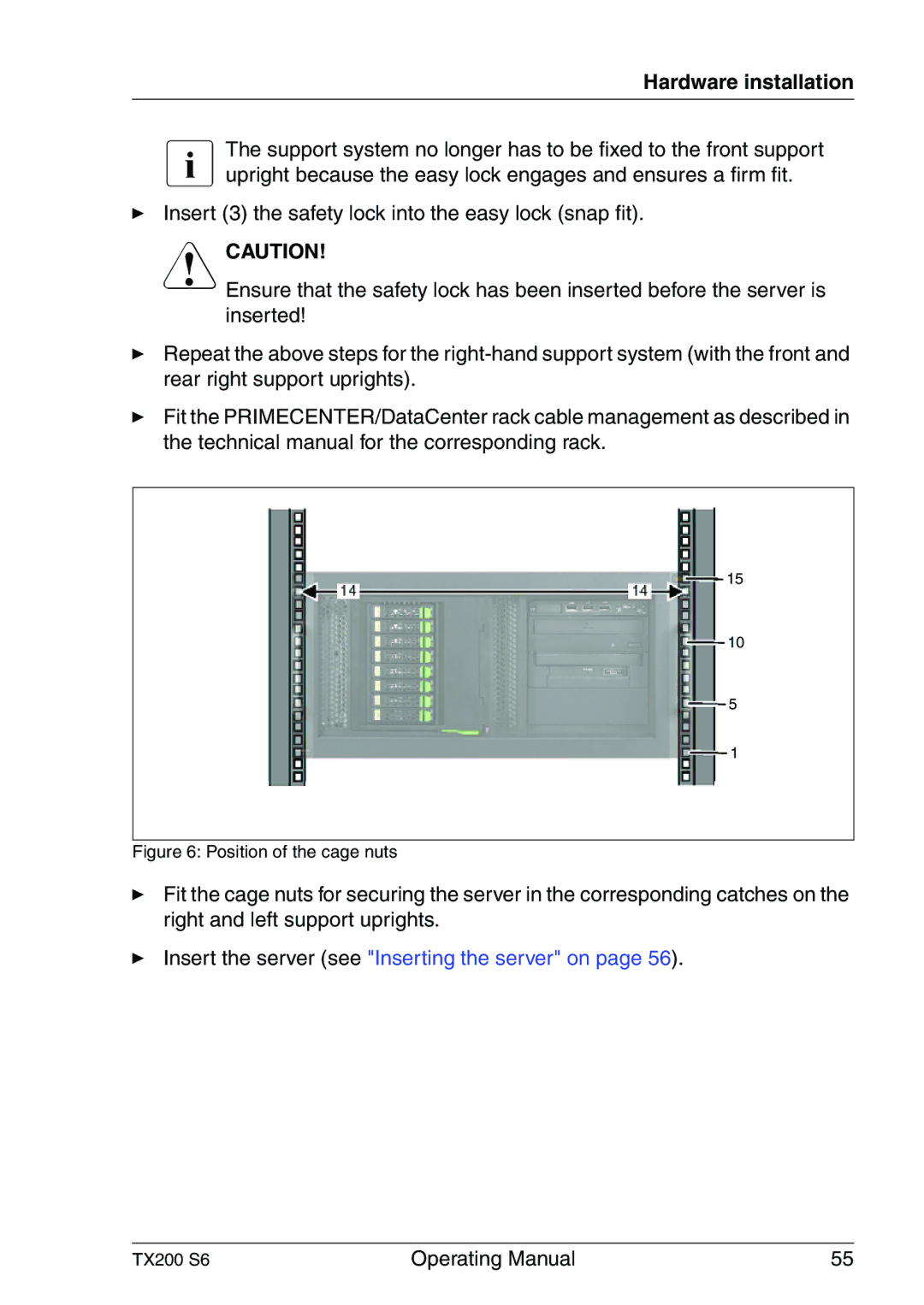 Fujitsu TX200 S6 manual Insert the server see Inserting the server on 