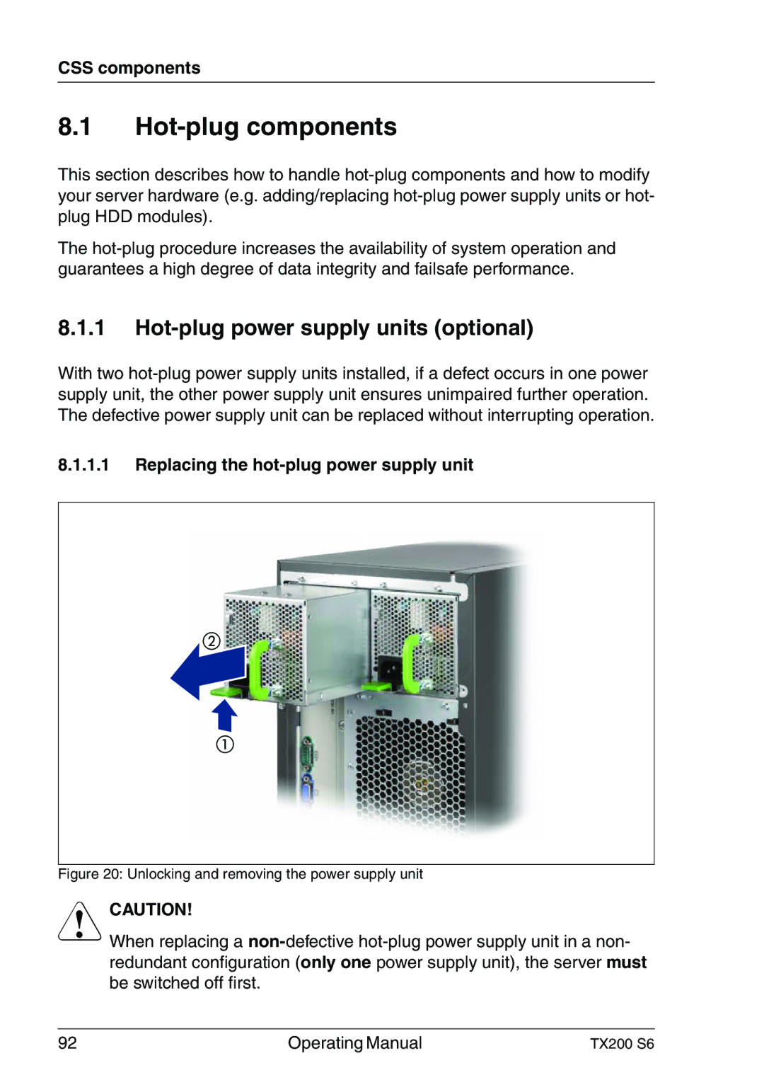 Fujitsu TX200 S6 manual Hot-plug components, Hot-plug power supply units optional, CSS components 