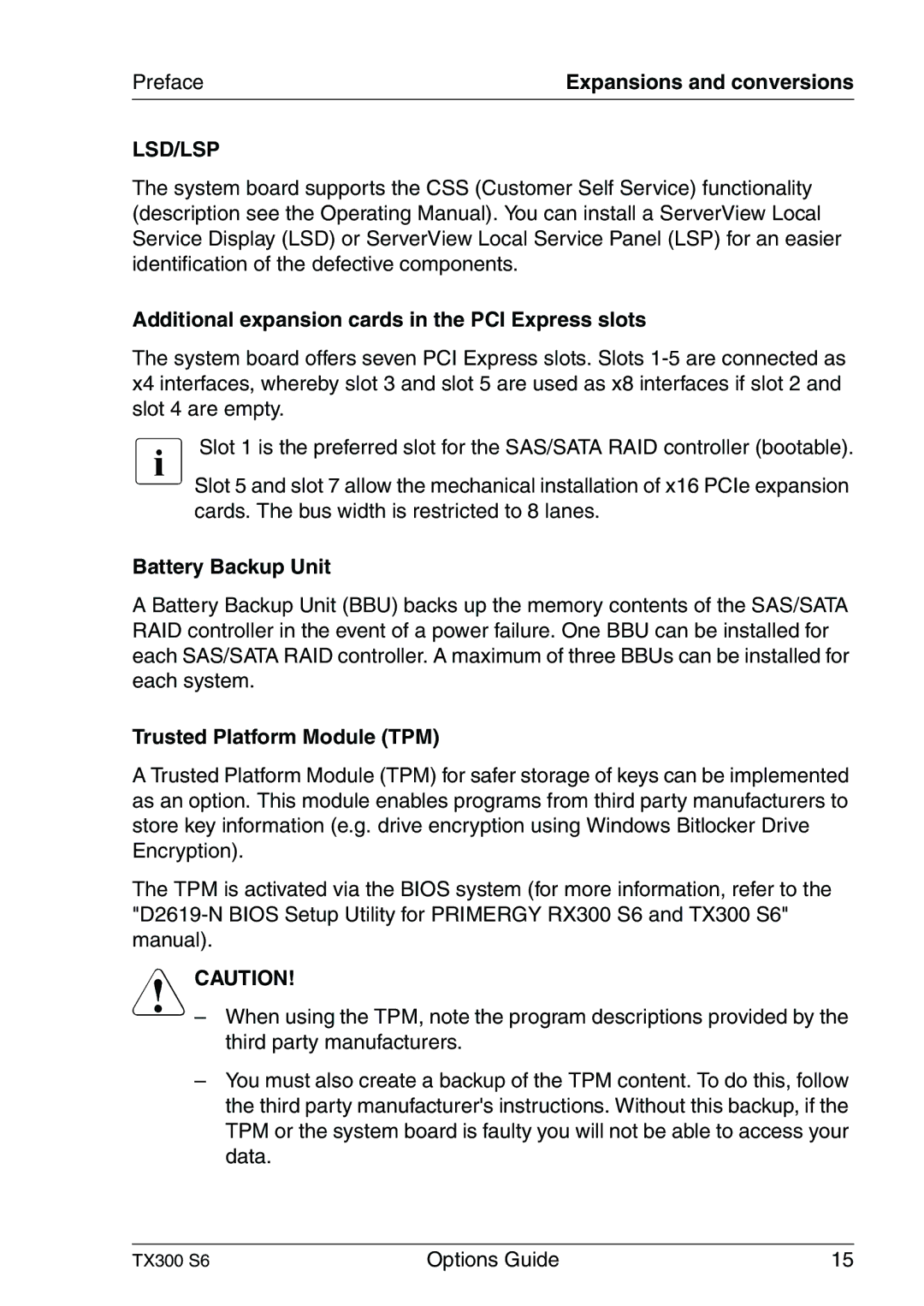 Fujitsu TX300 manual Additional expansion cards in the PCI Express slots, Battery Backup Unit, Trusted Platform Module TPM 