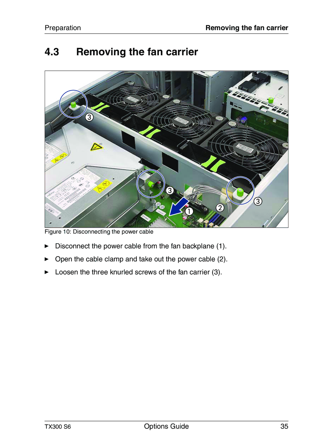 Fujitsu TX300 manual Removing the fan carrier, Disconnecting the power cable 