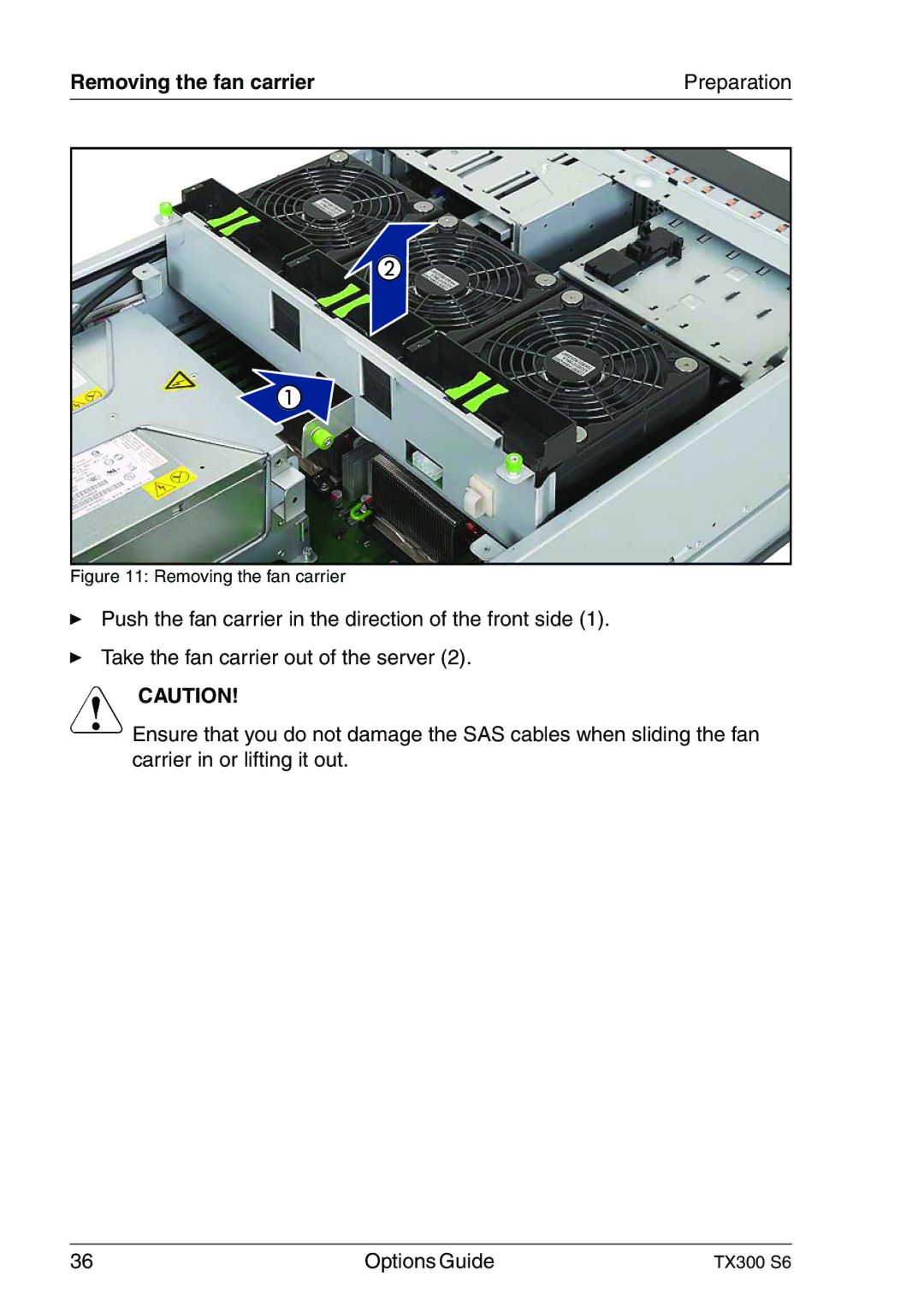 Fujitsu TX300 manual Removing the fan carrier Preparation 