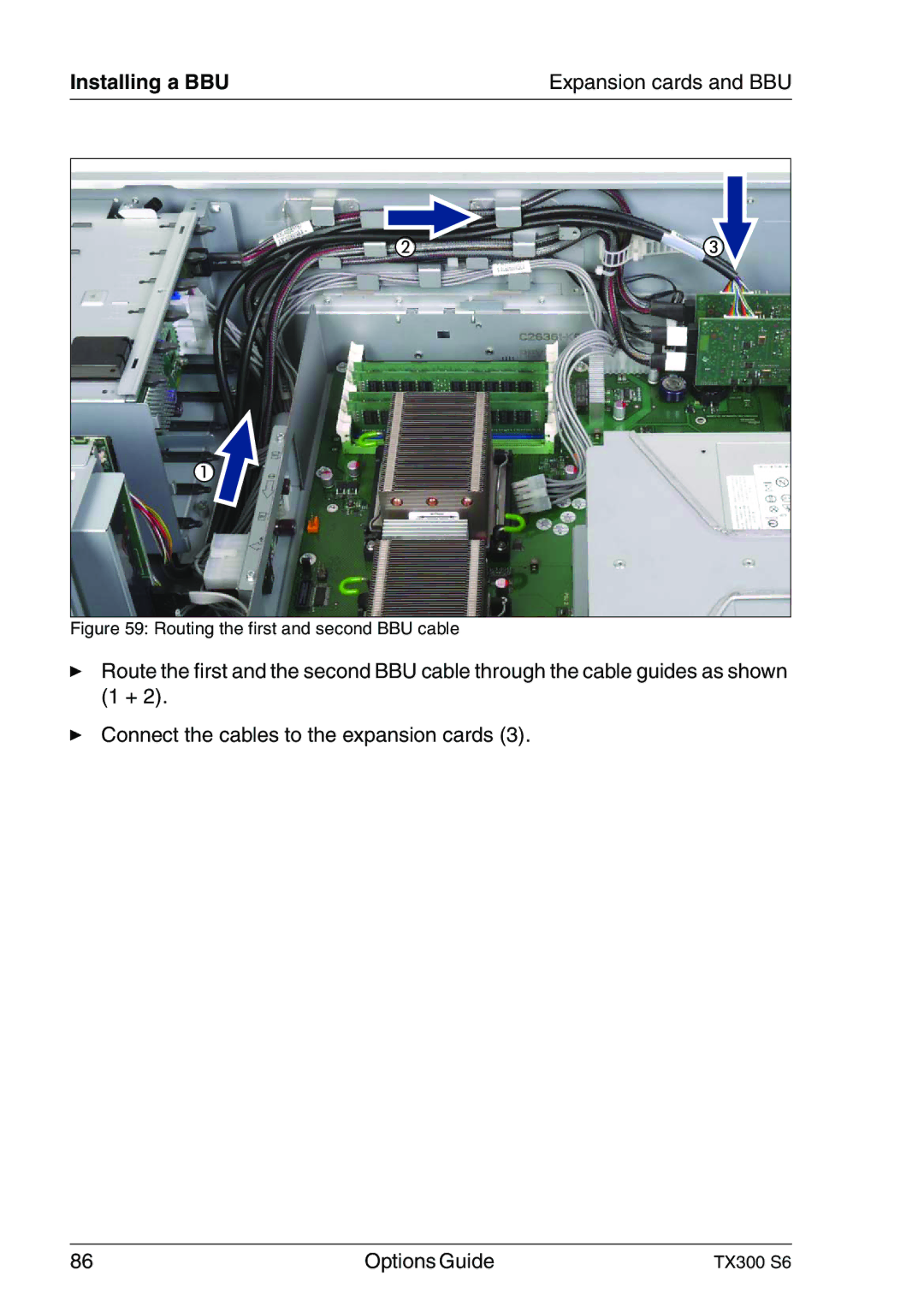 Fujitsu TX300 manual Routing the first and second BBU cable 