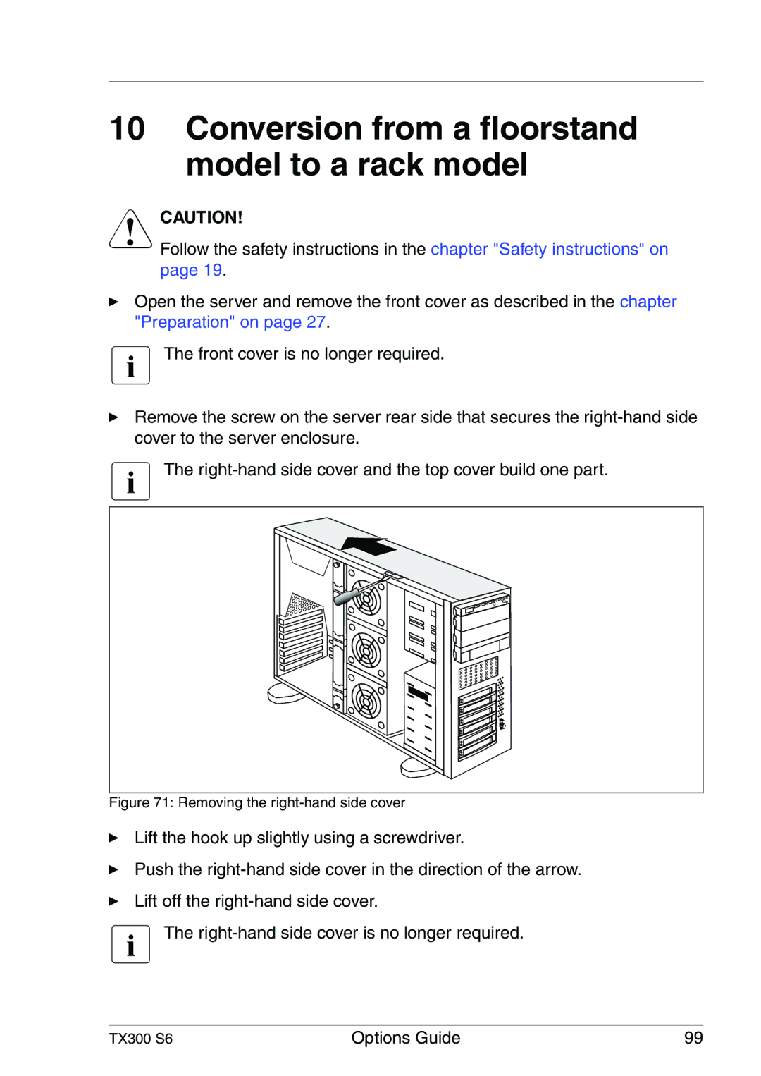 Fujitsu TX300 manual Conversion from a floorstand model to a rack model, Removing the right-hand side cover 