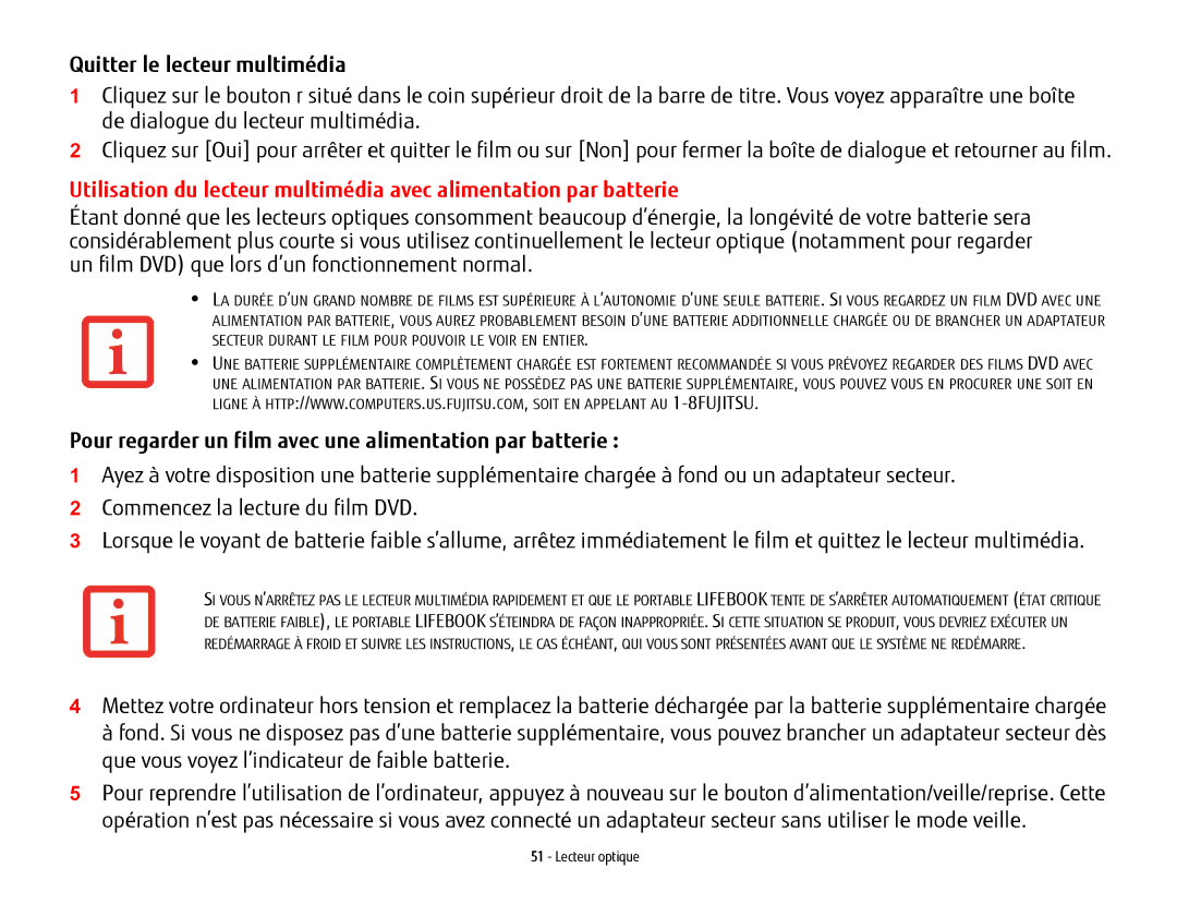 Fujitsu USDLH532 manual Quitter le lecteur multimédia, Pour regarder un film avec une alimentation par batterie 