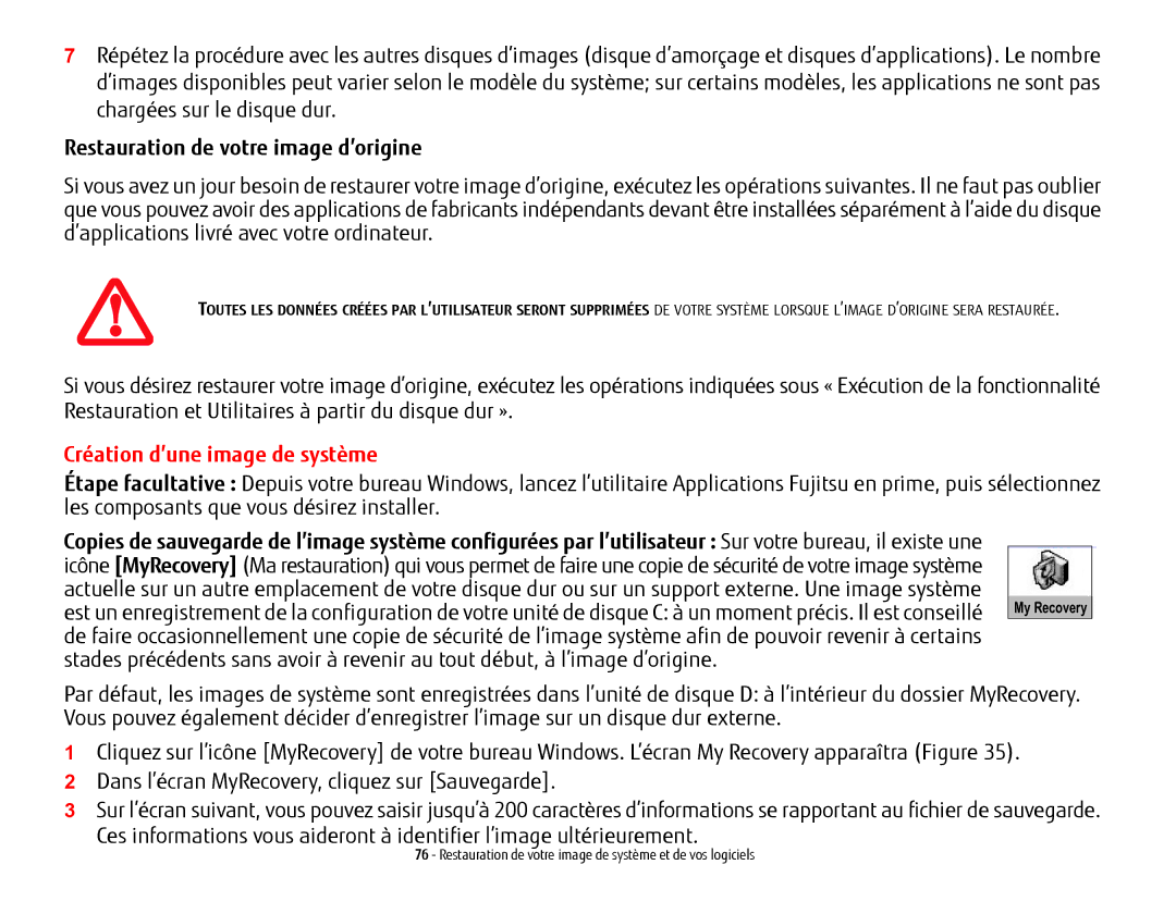 Fujitsu USDLH532 manual Restauration de votre image d’origine, Création d’une image de système 