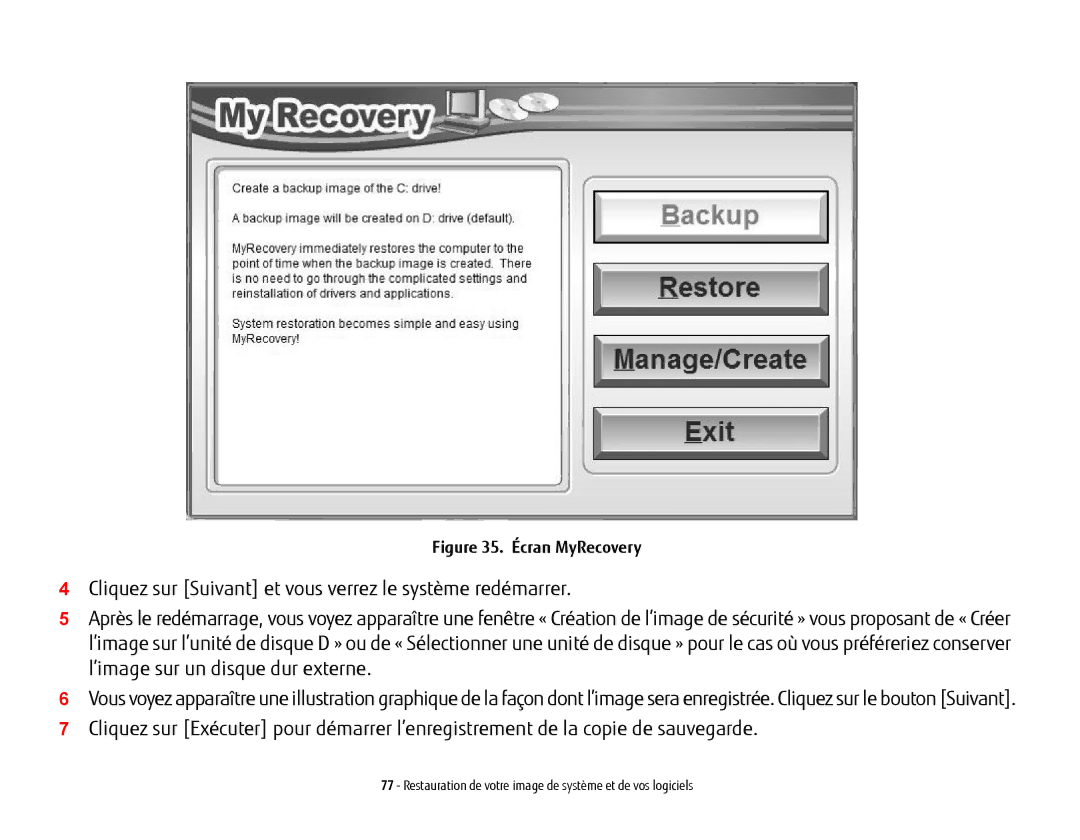 Fujitsu USDLH532 manual Écran MyRecovery 