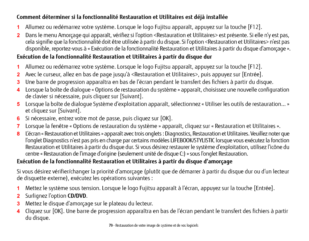 Fujitsu USDLH532 manual Restauration de votre image de système et de vos logiciels 