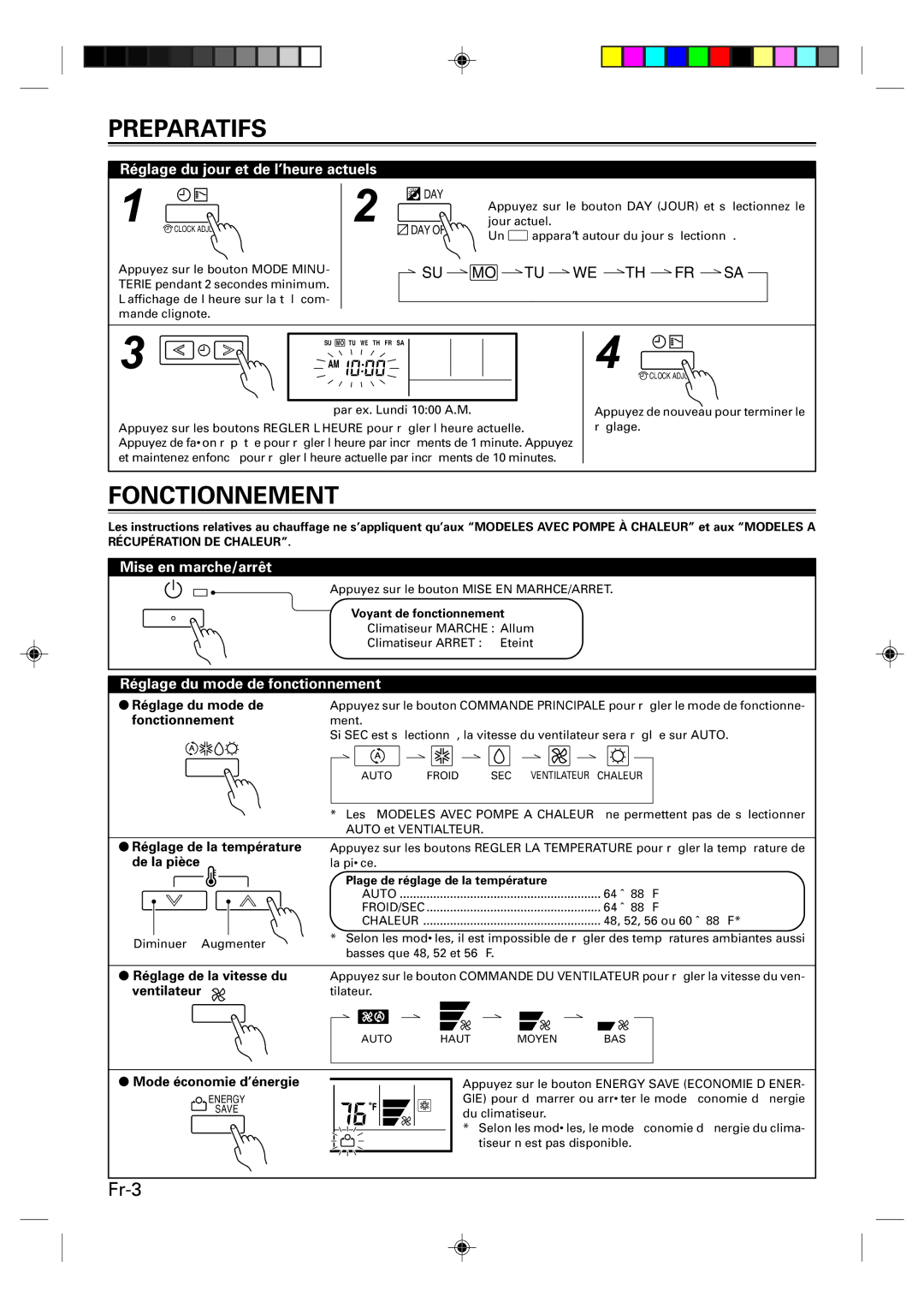 Fujitsu UTB-UUB manual Preparatifs, Fonctionnement, Réglage du jour et de l’heure actuels, Mise en marche/arrêt 