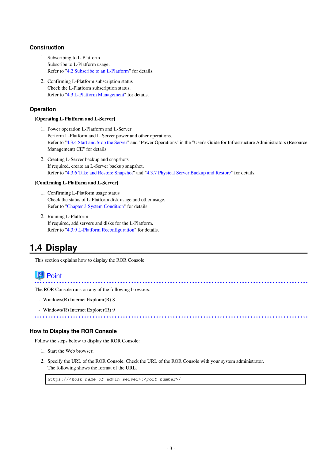 Fujitsu V3.0.0 manual Construction, Operation, How to Display the ROR Console 