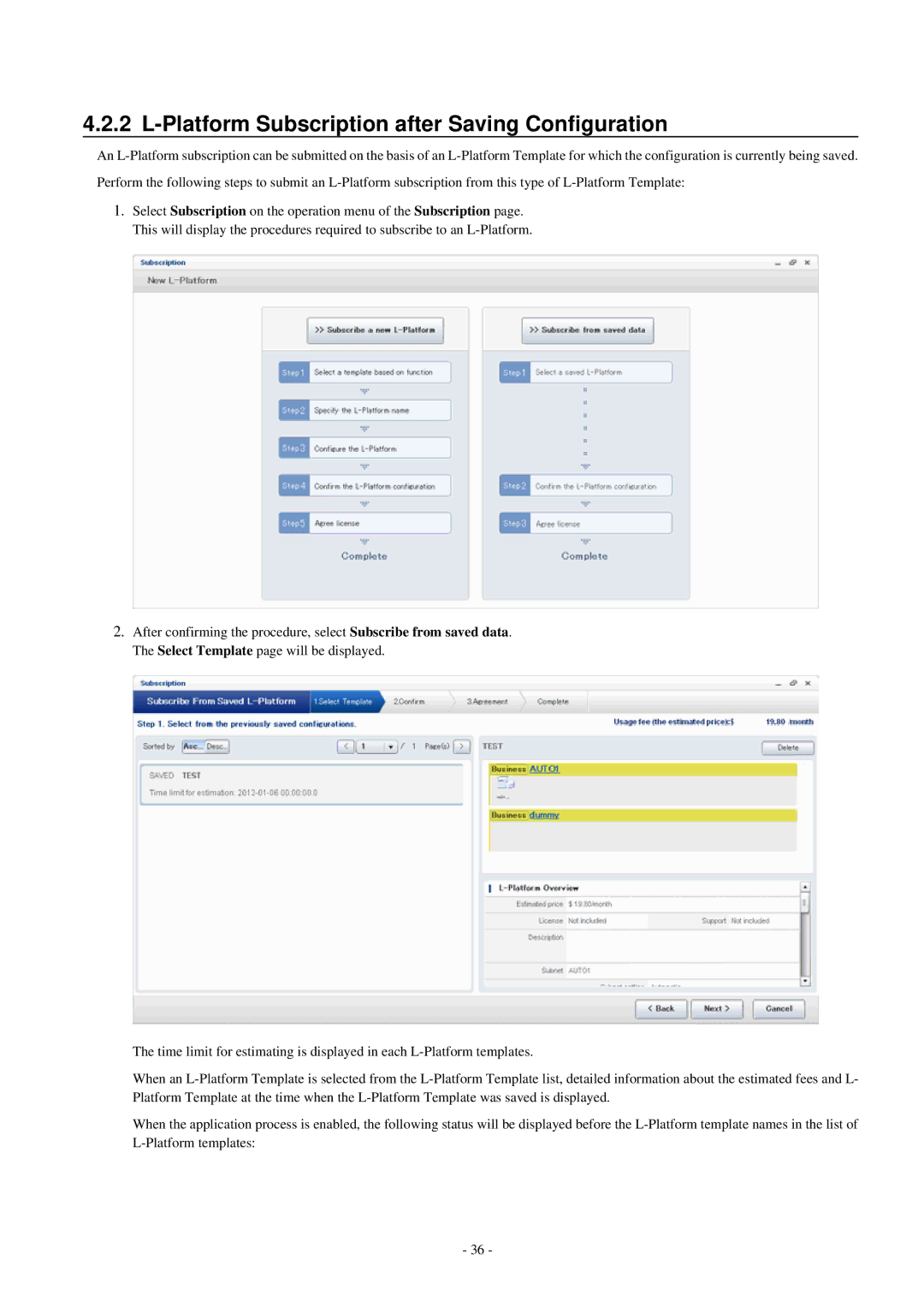 Fujitsu V3.0.0 manual Platform Subscription after Saving Configuration 