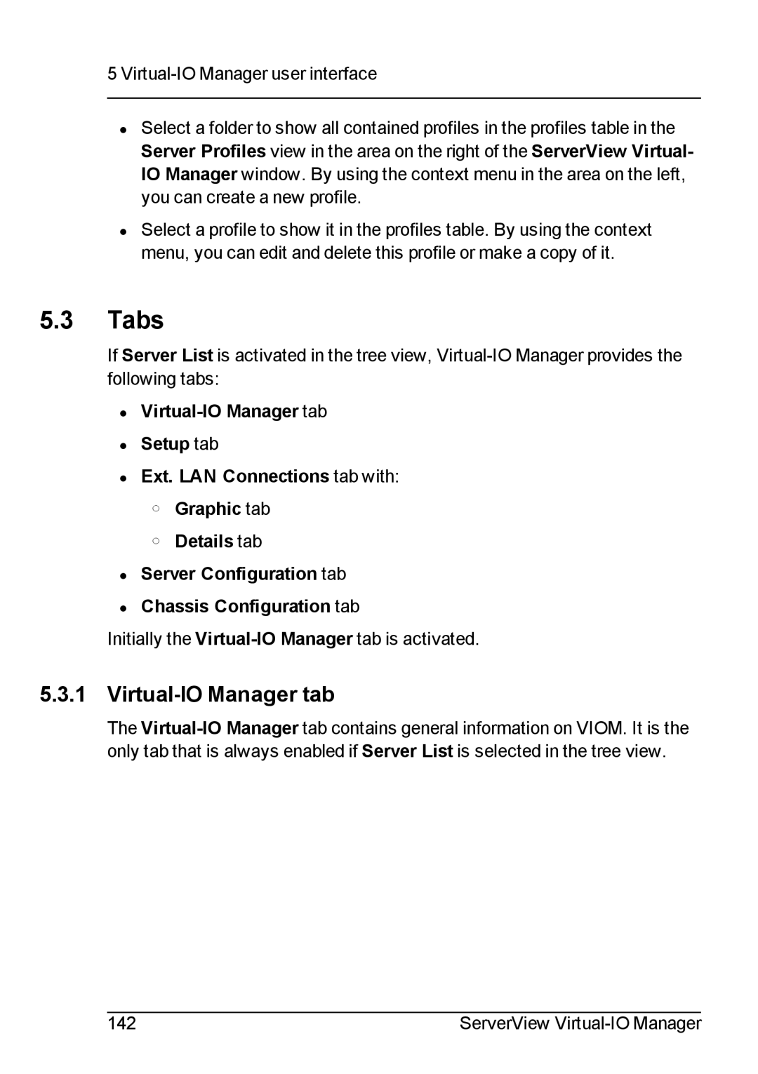 Fujitsu V3.1 manual Tabs, Virtual-IO Manager tab 