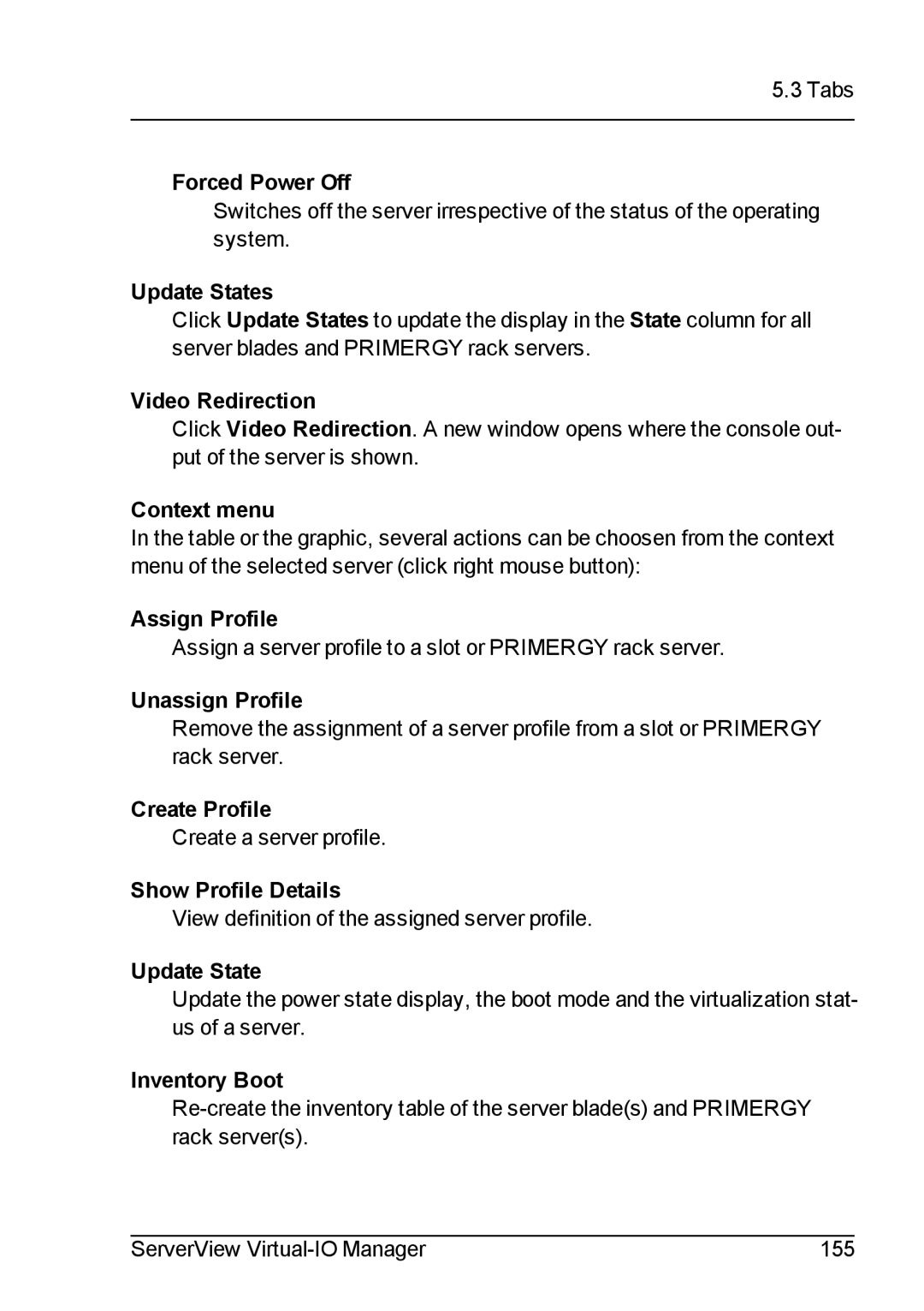 Fujitsu V3.1 manual Forced Power Off, Update States, Context menu, Create Profile, Show Profile Details 