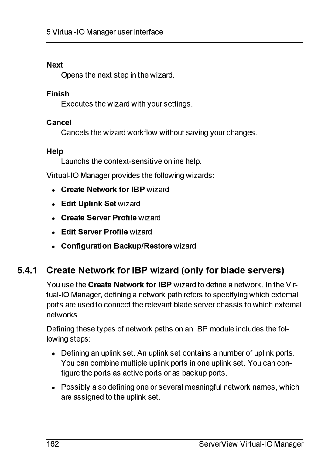 Fujitsu V3.1 manual Create Network for IBP wizard only for blade servers, Next, Finish, Cancel, Help 