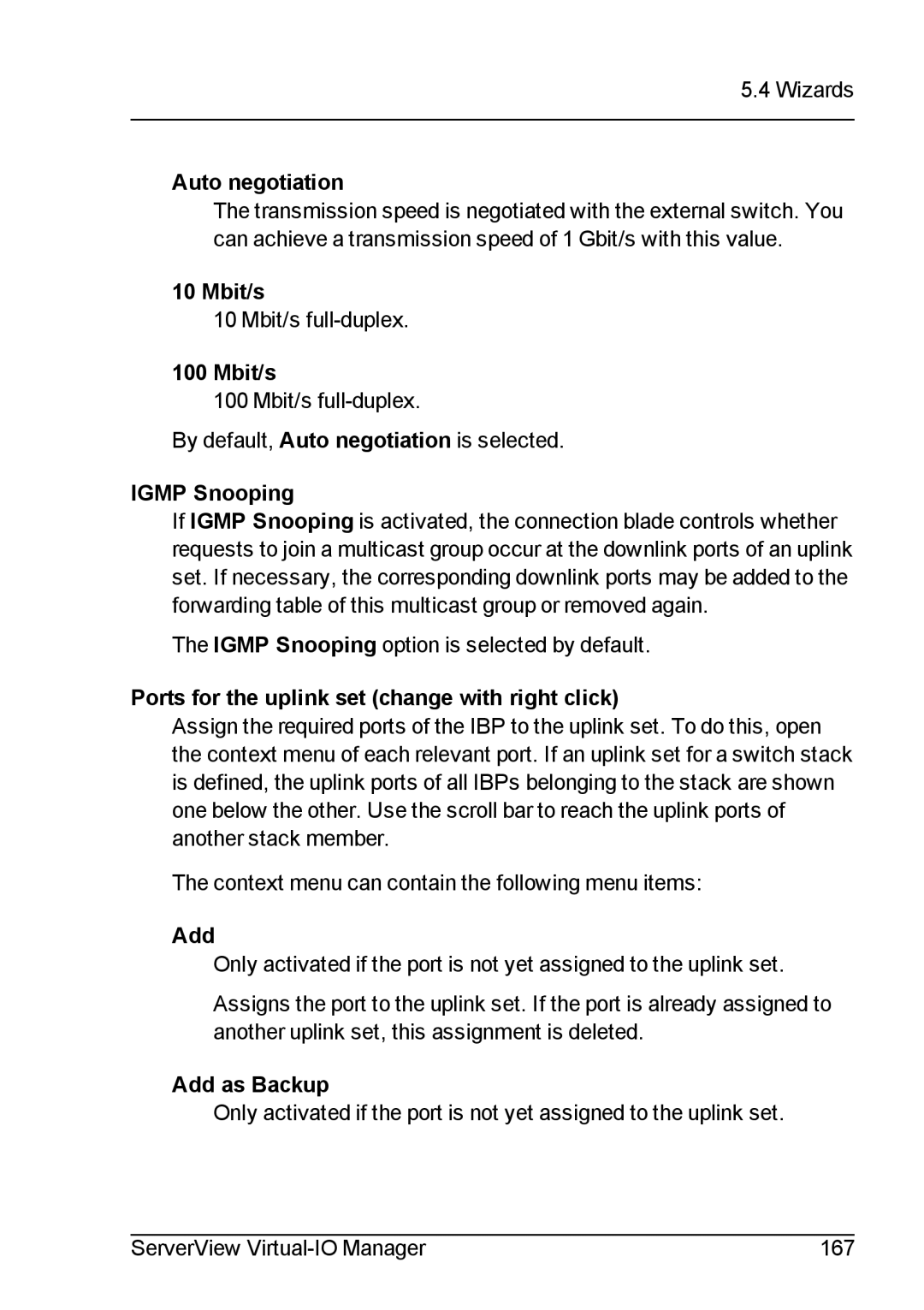 Fujitsu V3.1 Auto negotiation, Mbit/s, Igmp Snooping, Ports for the uplink set change with right click, Add as Backup 