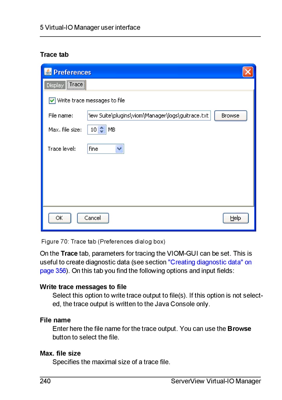 Fujitsu V3.1 manual Write trace messages to file, File name, Max. file size 