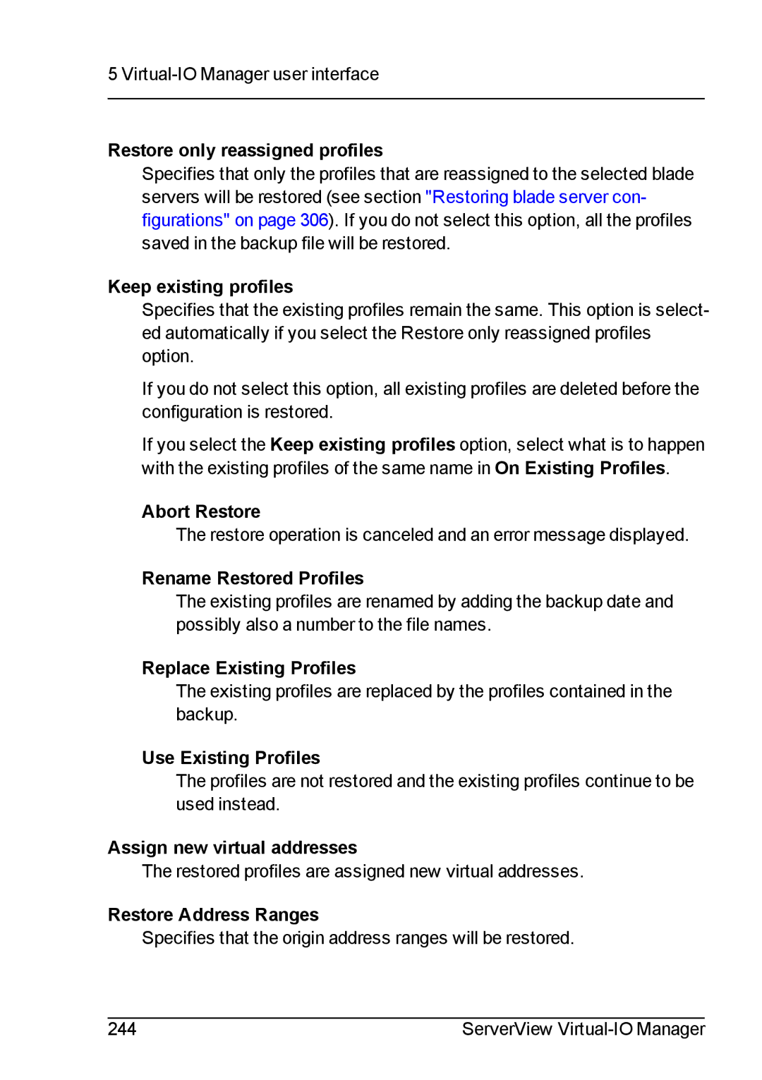 Fujitsu V3.1 manual Restore only reassigned profiles, Keep existing profiles, Abort Restore, Rename Restored Profiles 