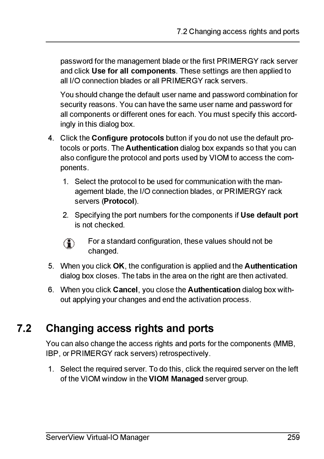 Fujitsu V3.1 manual Changing access rights and ports 