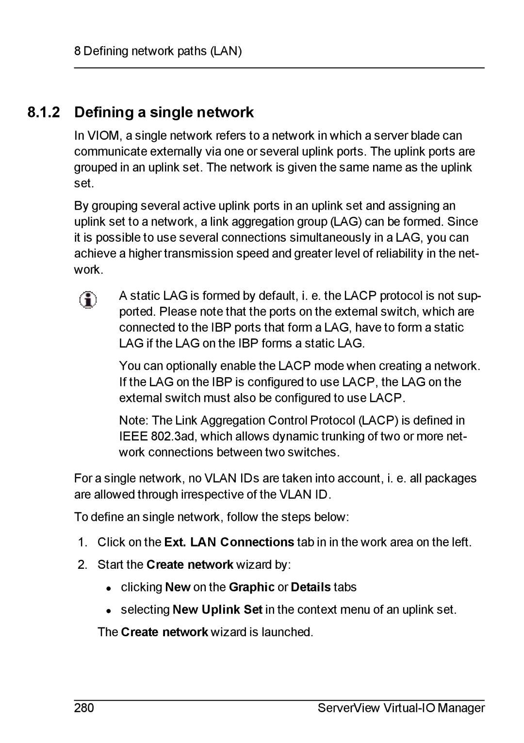 Fujitsu V3.1 manual Defining a single network 