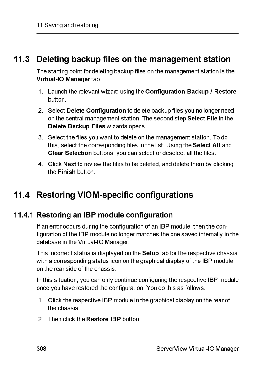 Fujitsu V3.1 manual Deleting backup files on the management station, Restoring VIOM-specific configurations 