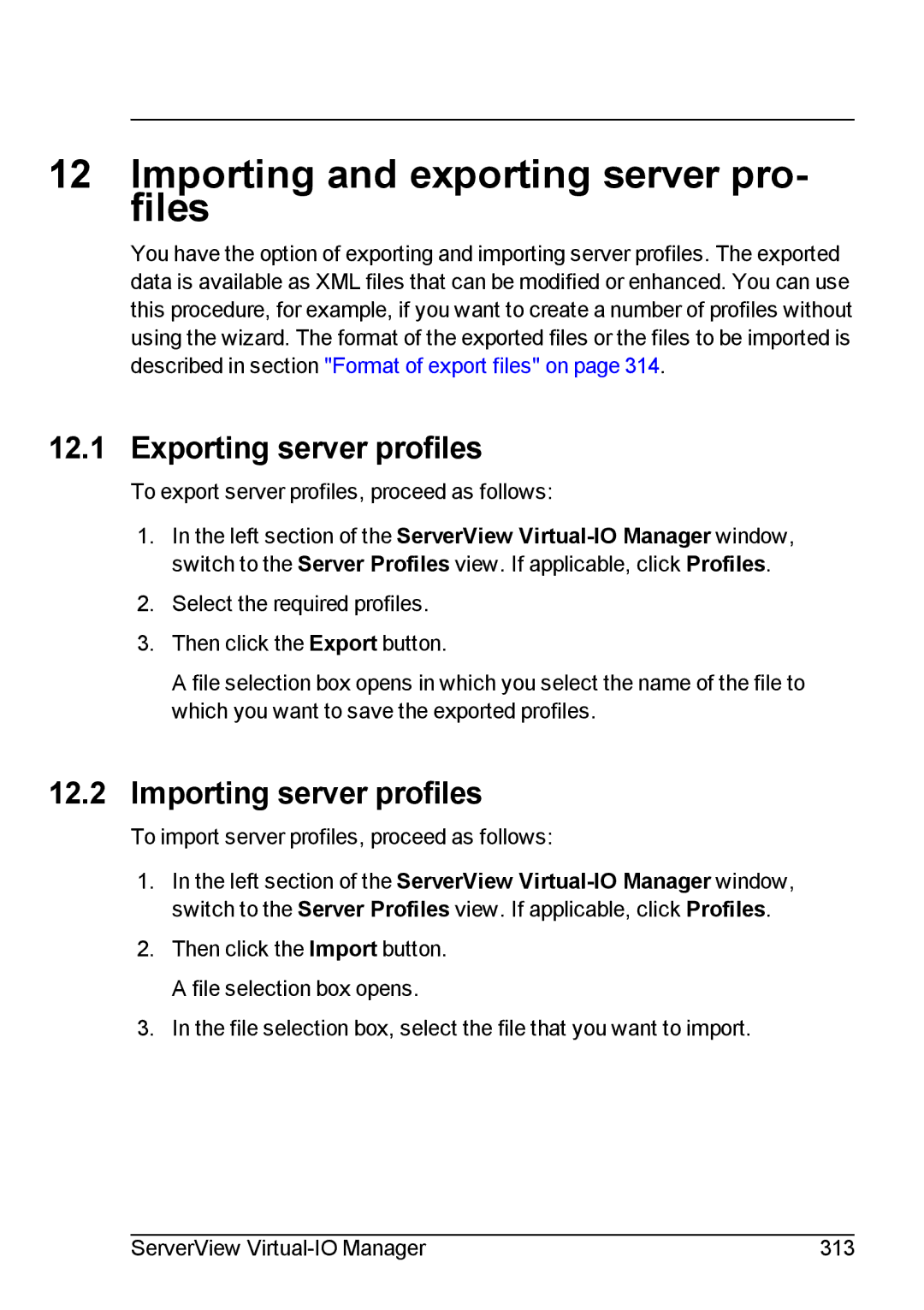 Fujitsu V3.1 manual Exporting server profiles, Importing server profiles 