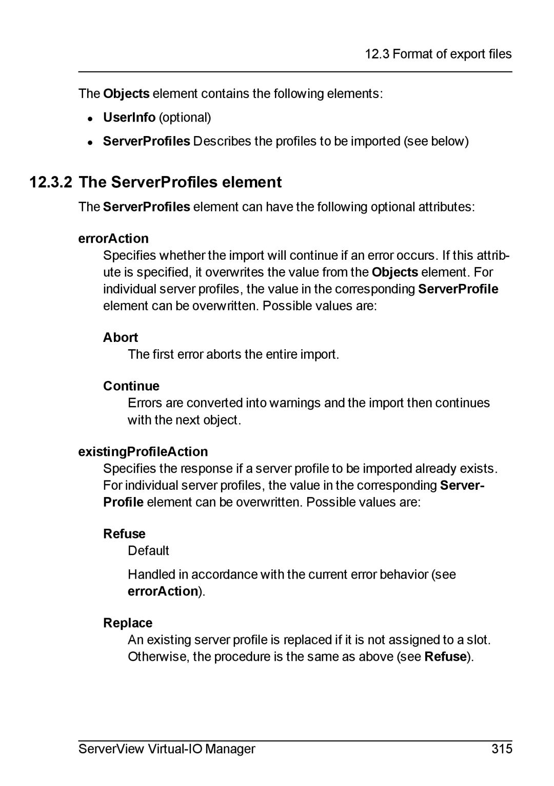 Fujitsu V3.1 manual ServerProfiles element, ExistingProfileAction, Refuse, Replace 