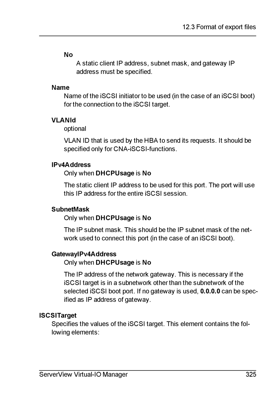 Fujitsu V3.1 manual VLANId, SubnetMask, GatewayIPv4Address, ISCSITarget 