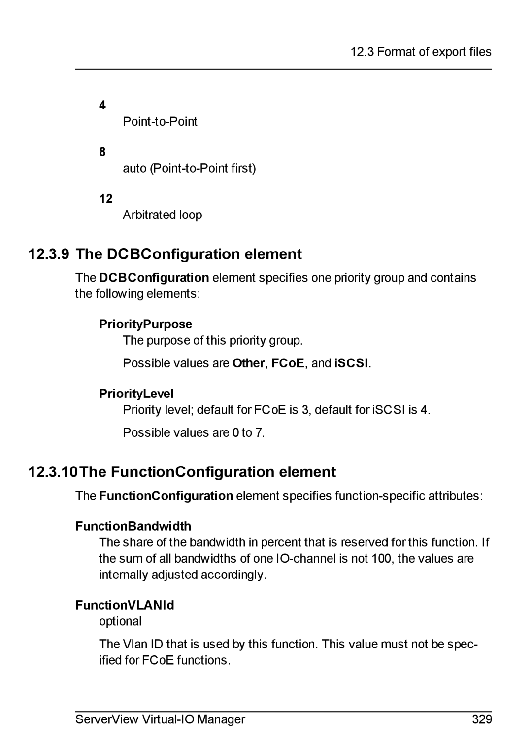 Fujitsu V3.1 manual DCBConfiguration element, 12.3.10The FunctionConfiguration element 