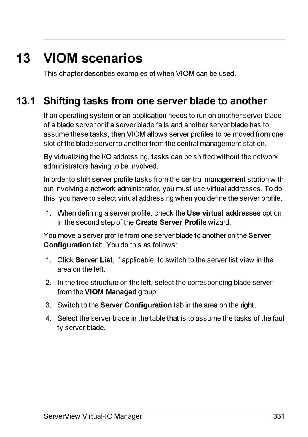 Fujitsu V3.1 manual Viom scenarios, Shifting tasks from one server blade to another 