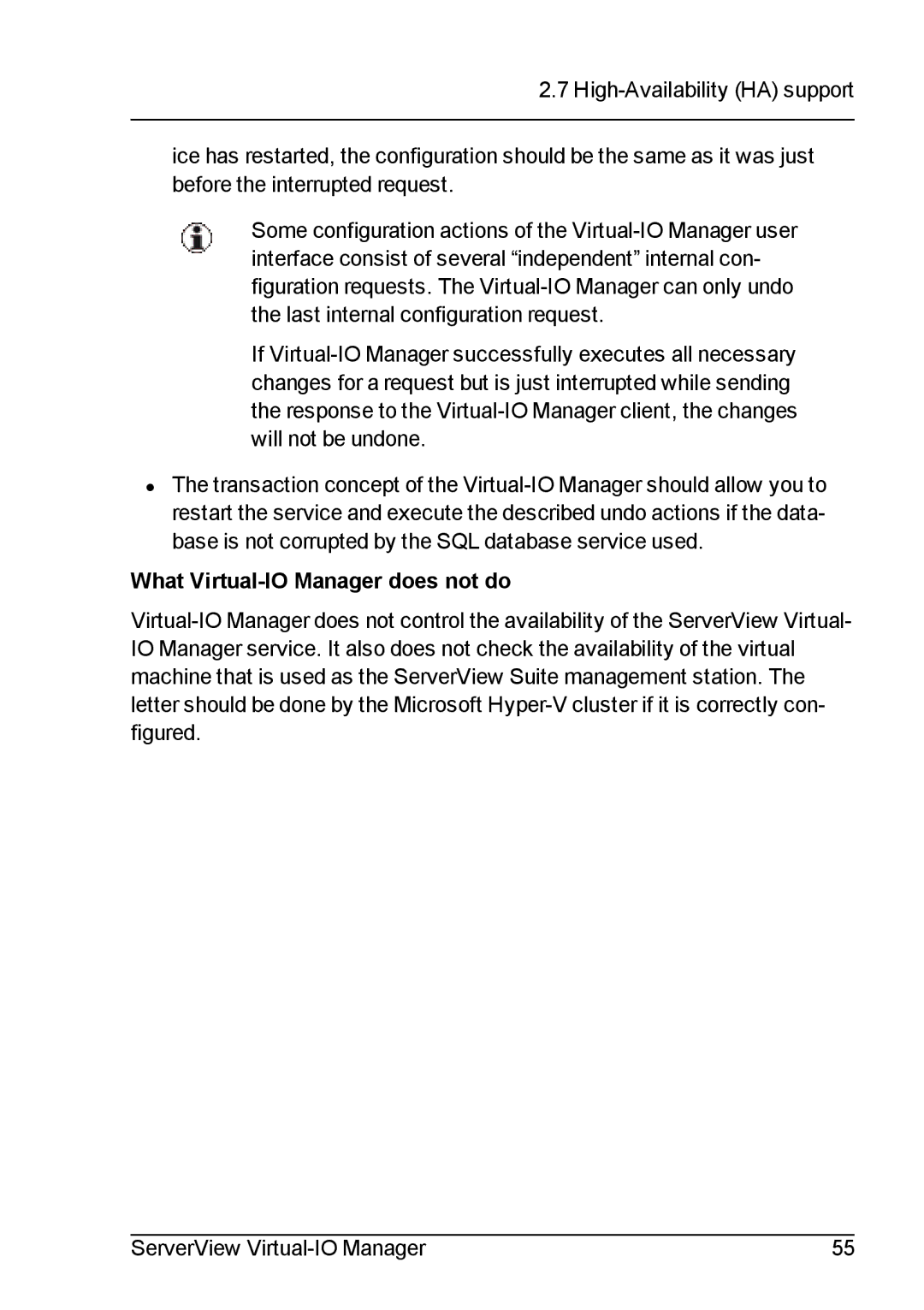 Fujitsu V3.1 manual What Virtual-IO Manager does not do 