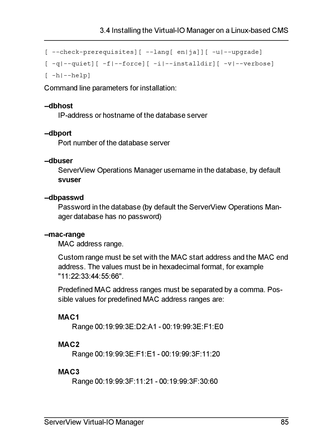 Fujitsu V3.1 manual Dbhost, Dbport, Dbuser, Dbpasswd, Mac-range 