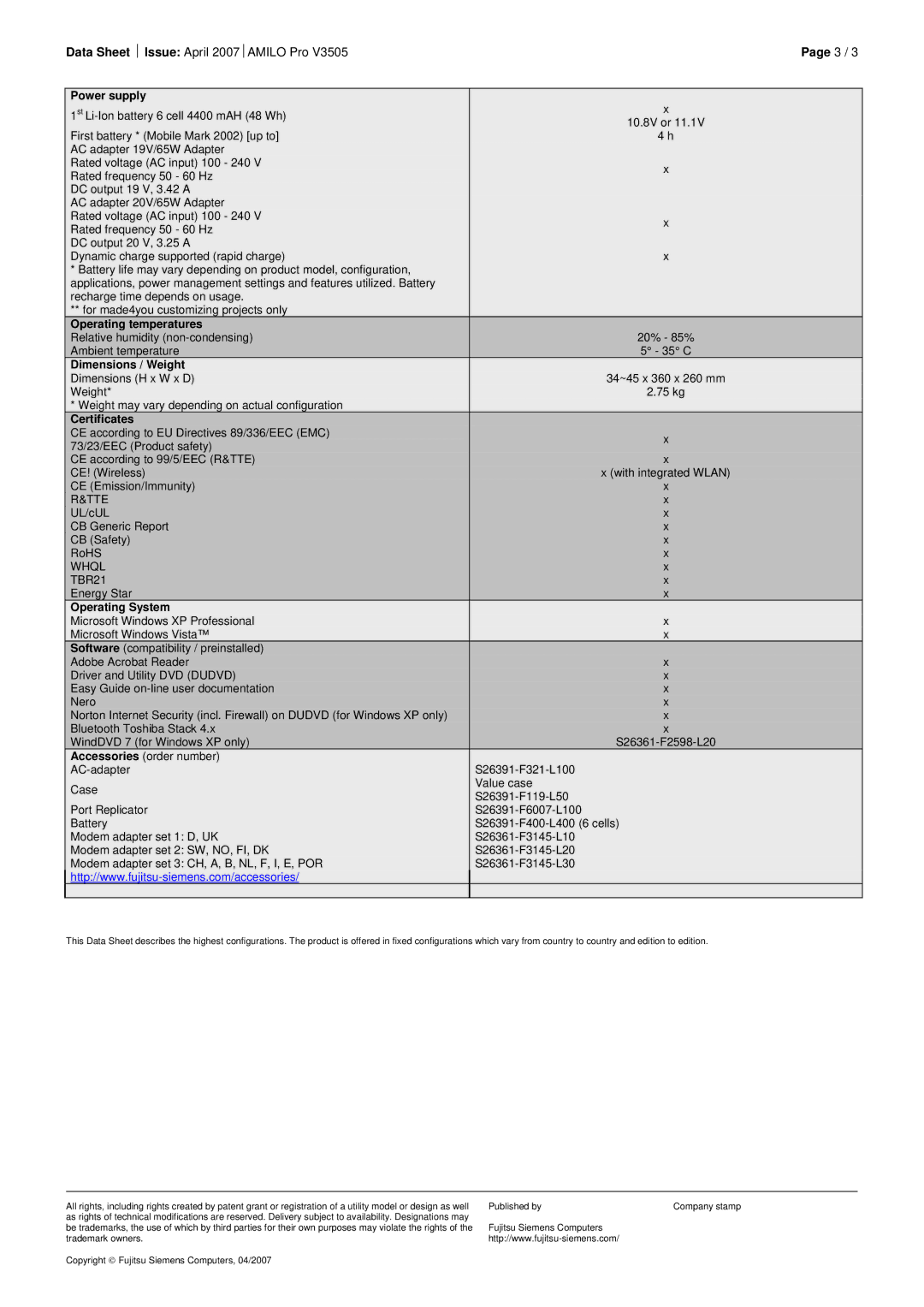 Fujitsu V3505 manual Power supply, Operating temperatures, Dimensions / Weight, Certificates, Operating System 