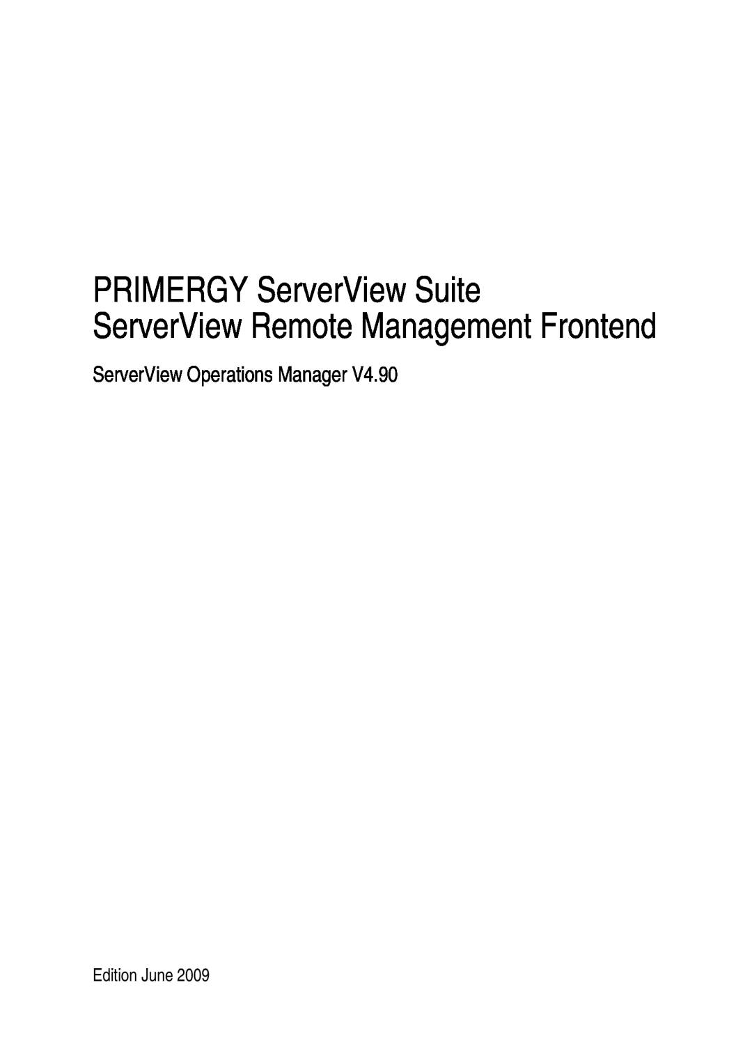 Fujitsu V4.90 manual PRIMERGY ServerView Suite, ServerView Remote Management Frontend, ServerView Operations Manager 