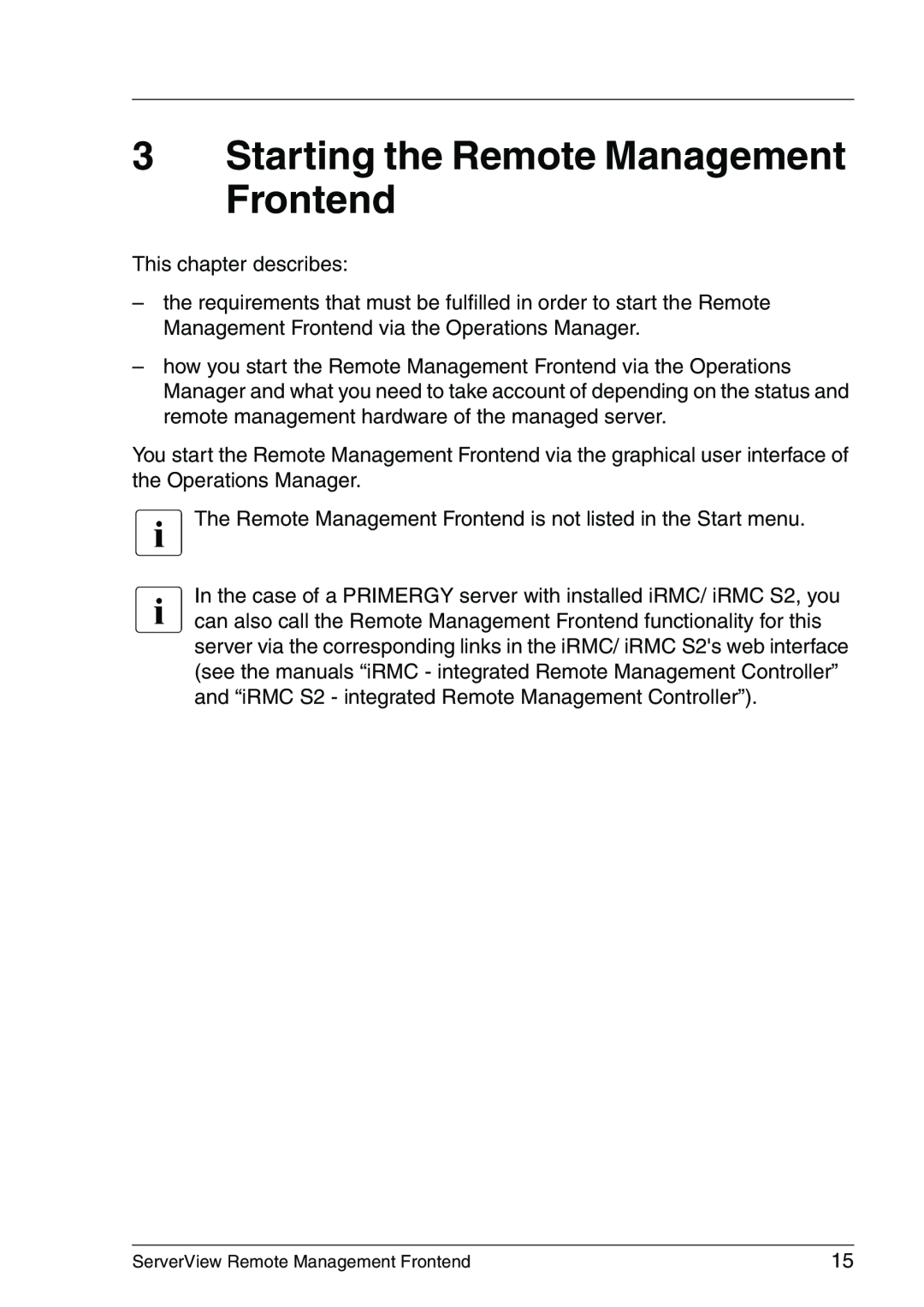 Fujitsu V4.90 manual Starting the Remote Management Frontend 