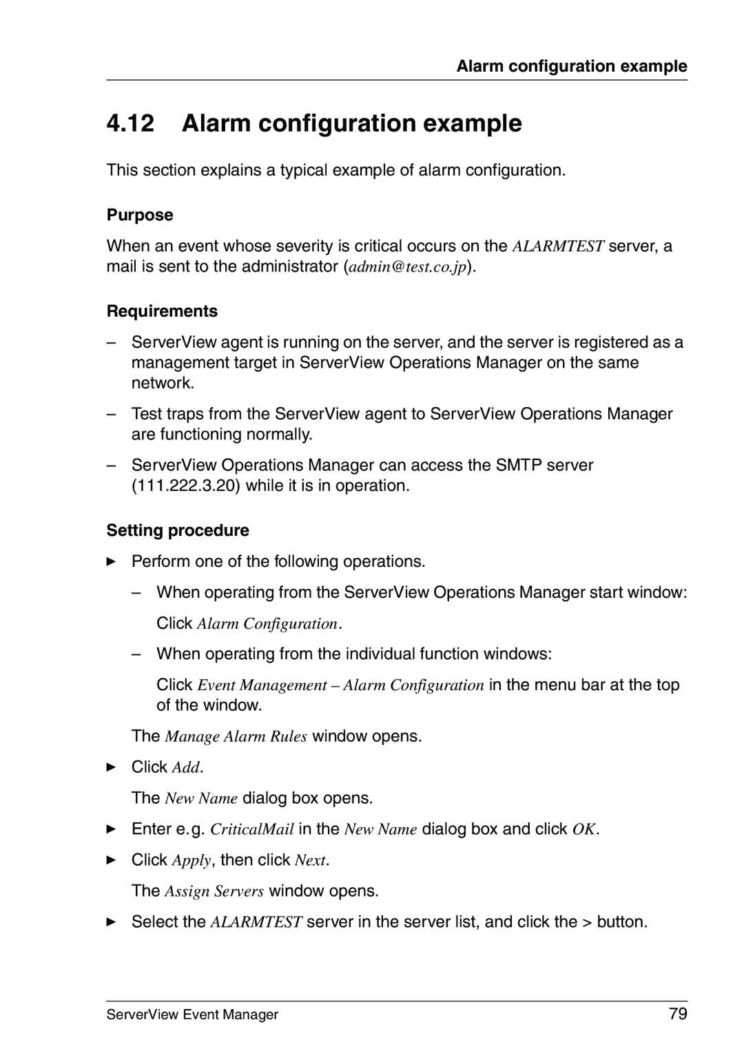 Fujitsu V6.00 manual Alarm configuration example, Purpose, Requirements, Setting procedure 