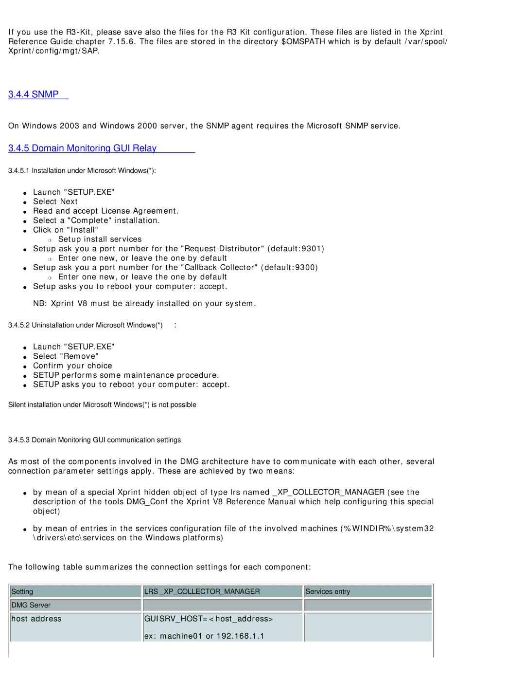 Fujitsu V8.0B10 manual Snmp, Domain Monitoring GUI Relay, Host address GUISRVHOST=hostaddress 