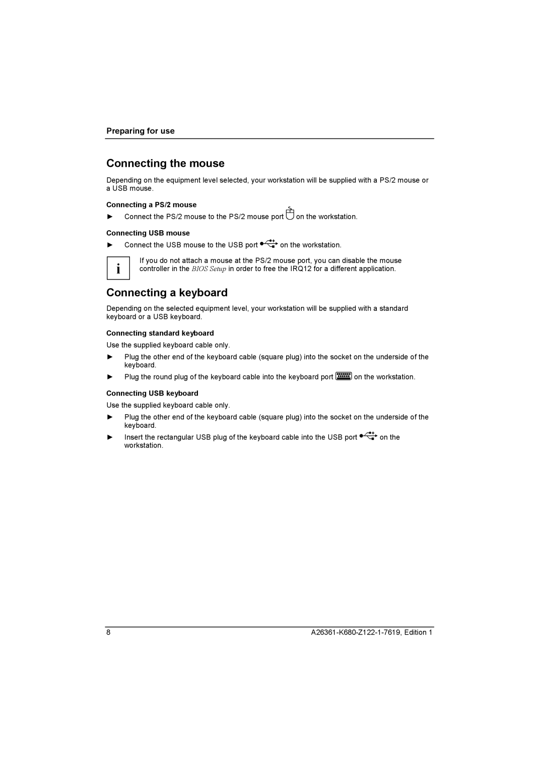 Fujitsu V810, R630 manual Connecting the mouse, Connecting a keyboard 