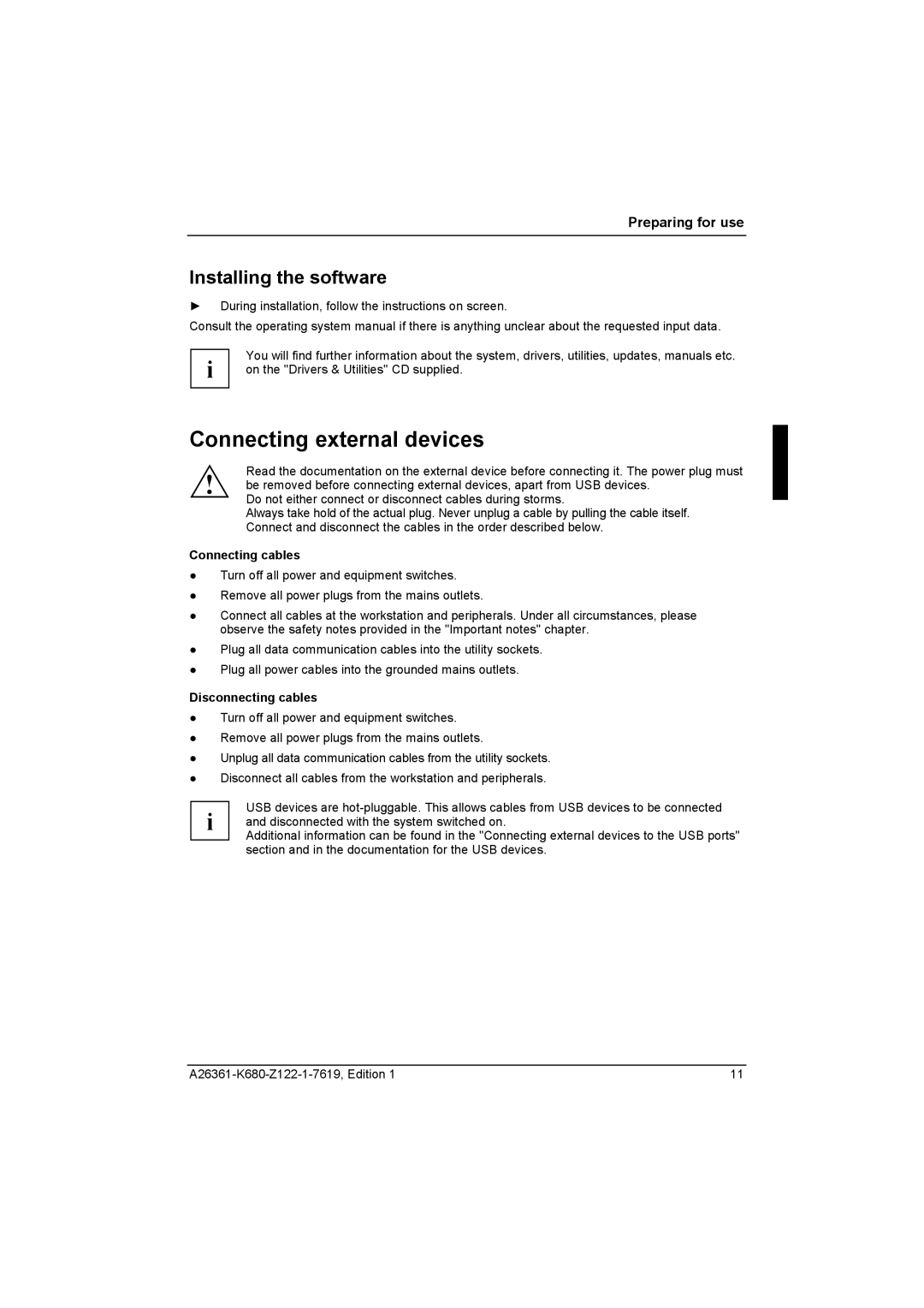 Fujitsu R630, V810 manual Connecting external devices, Installing the software, Connecting cables, Disconnecting cables 