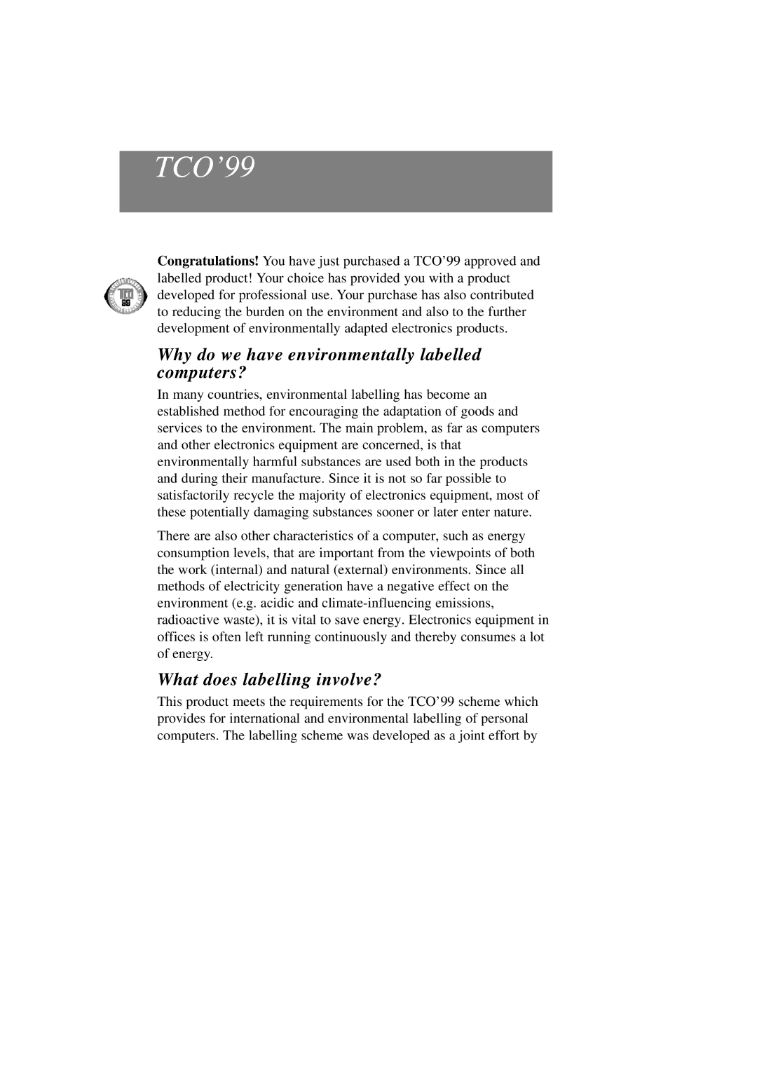 Fujitsu x178 manuel dutilisation TCO’99, Why do we have environmentally labelled computers? 