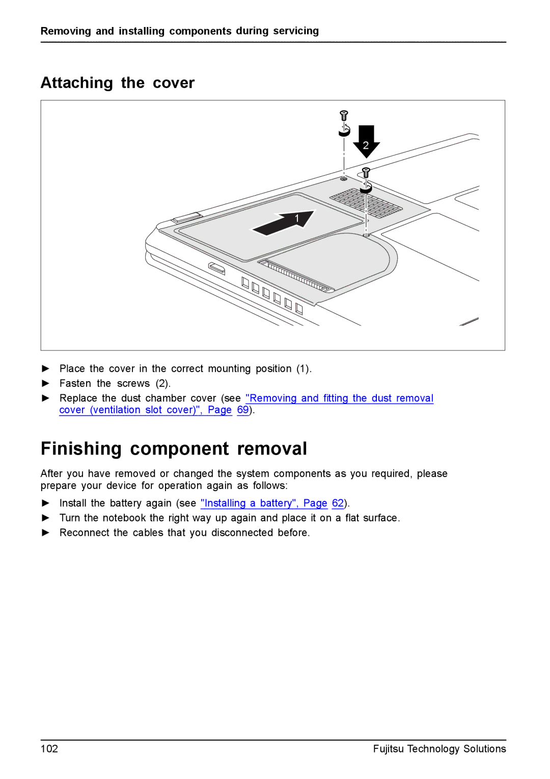 Fujitsu XBUY-T731-W7-001, FPCM11981 manual Finishing component removal, Attaching the cover 