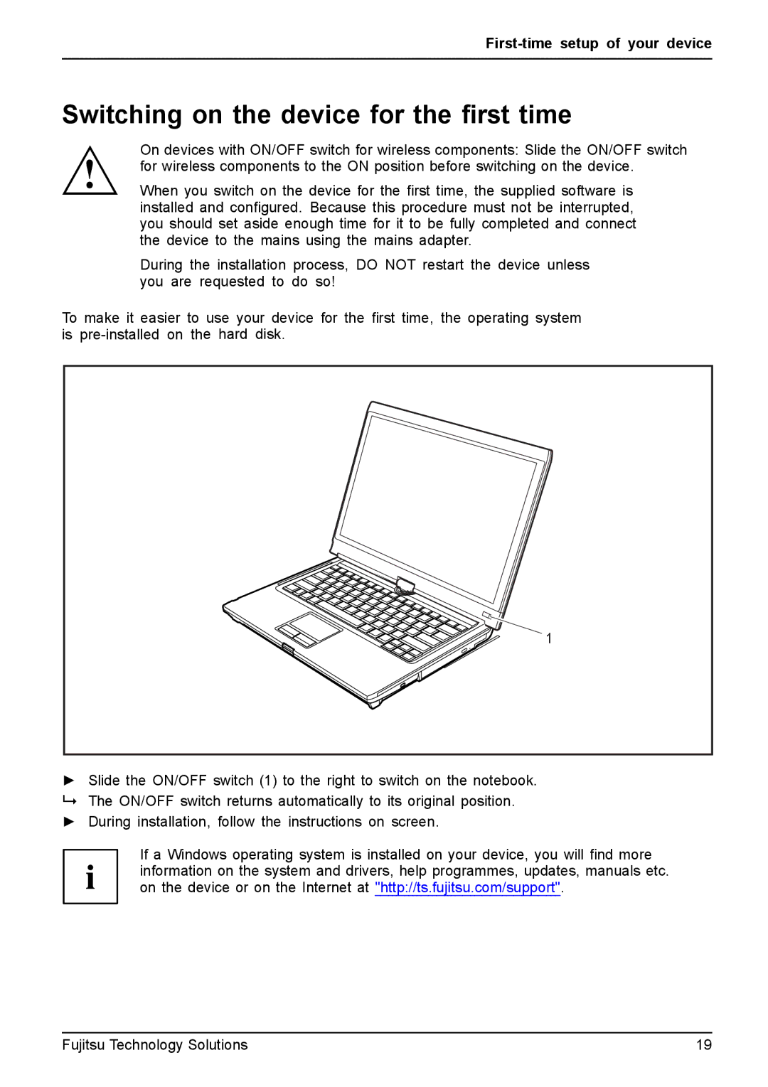 Fujitsu FPCM11981, XBUY-T731-W7-001 manual Switching on the device for the ﬁrst time 