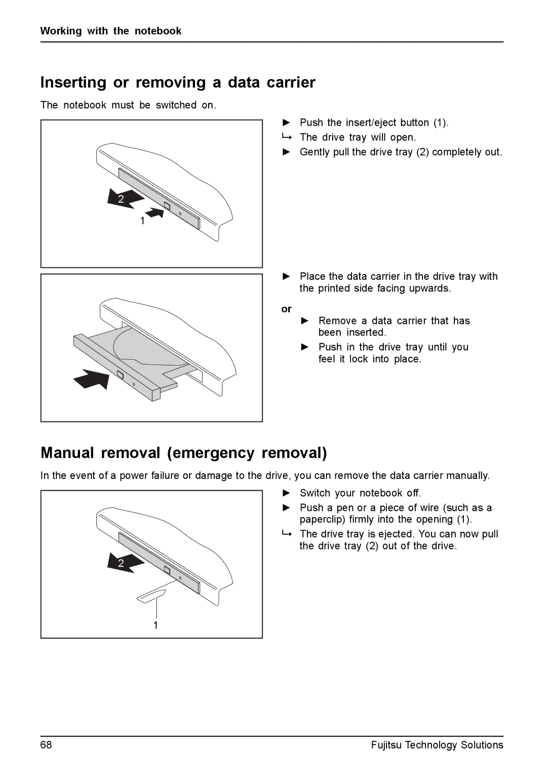 Fujitsu XBUY-T731-W7-001, FPCM11981 manual Inserting or removing a data carrier, Manual removal emergency removal 