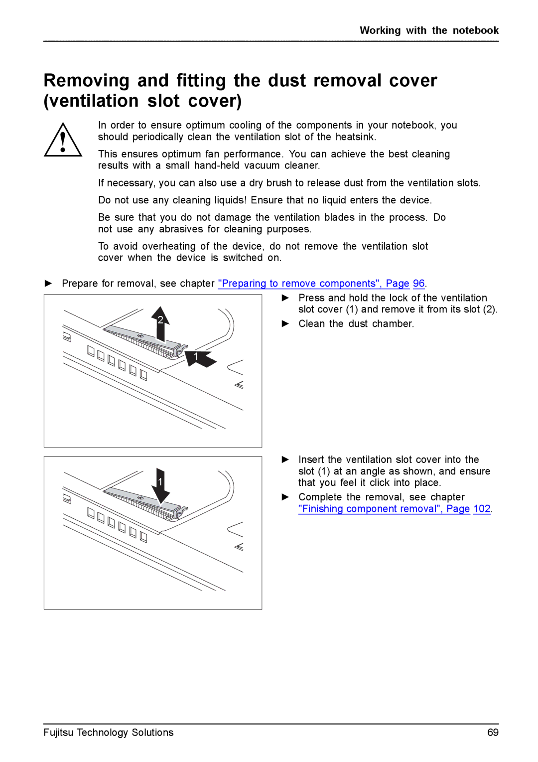 Fujitsu FPCM11981, XBUY-T731-W7-001 manual Working with the notebook 