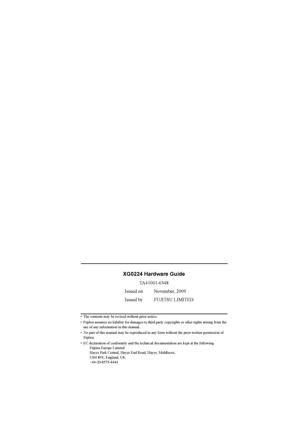 Fujitsu manual XG0224 Hardware Guide, TA41001-6348, Issued on, November, Issued by, Fujitsu Limited 