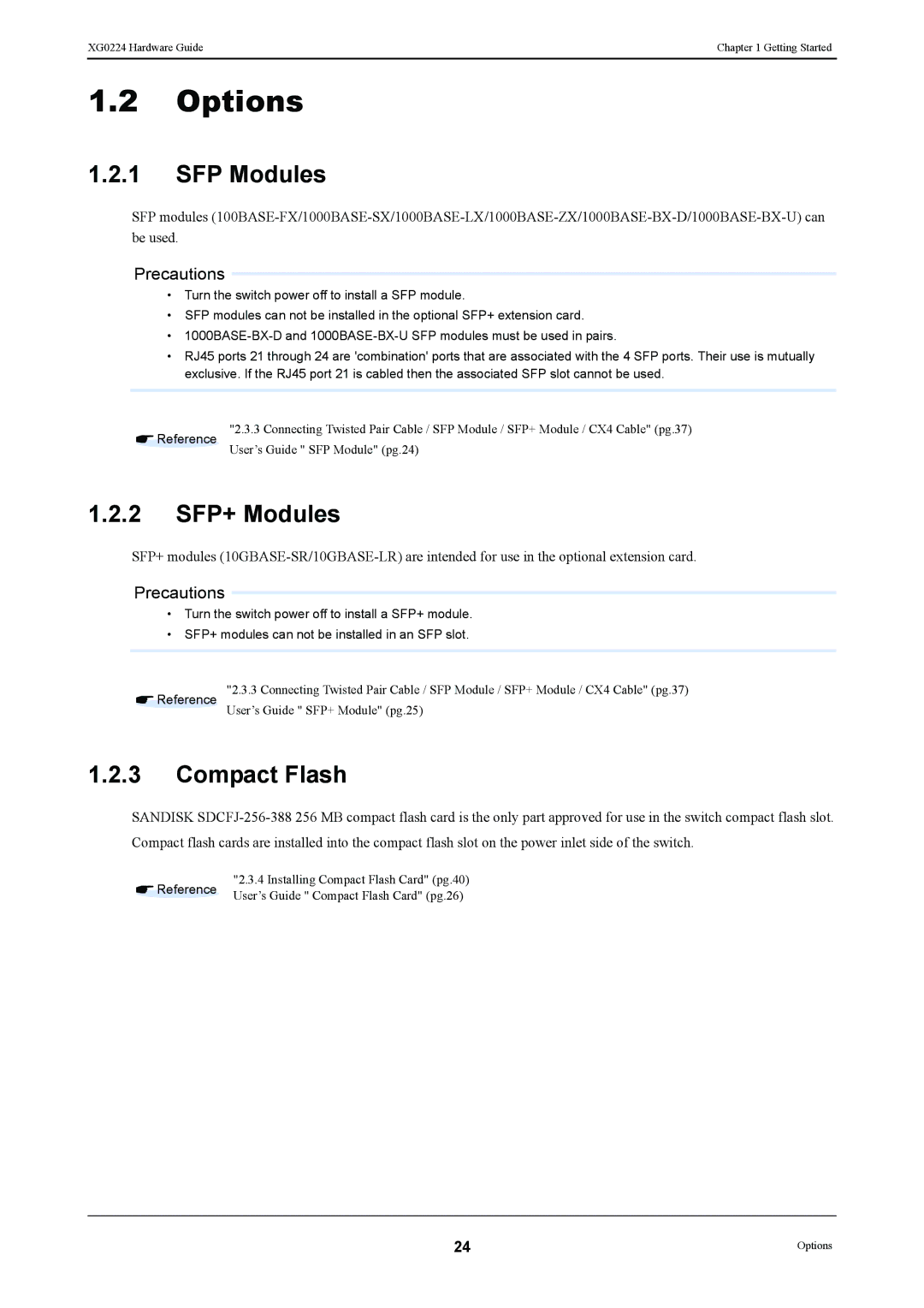 Fujitsu XG0224 manual Options, SFP Modules, 2 SFP+ Modules, Compact Flash 